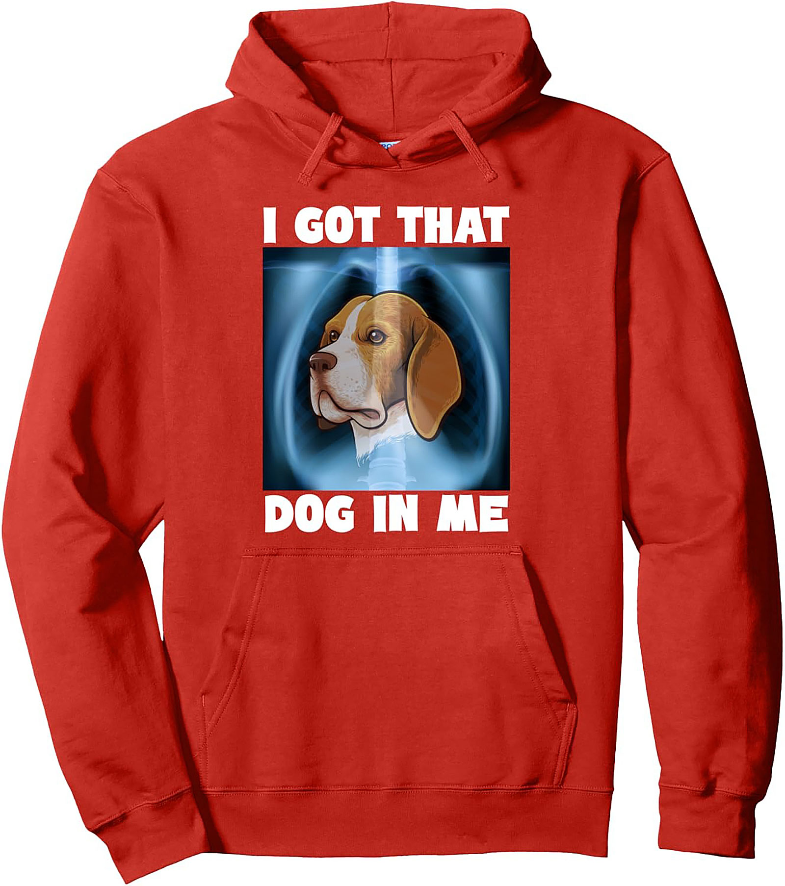 I Got That Dog In Me Beagle Owner Pullover Hoodie
