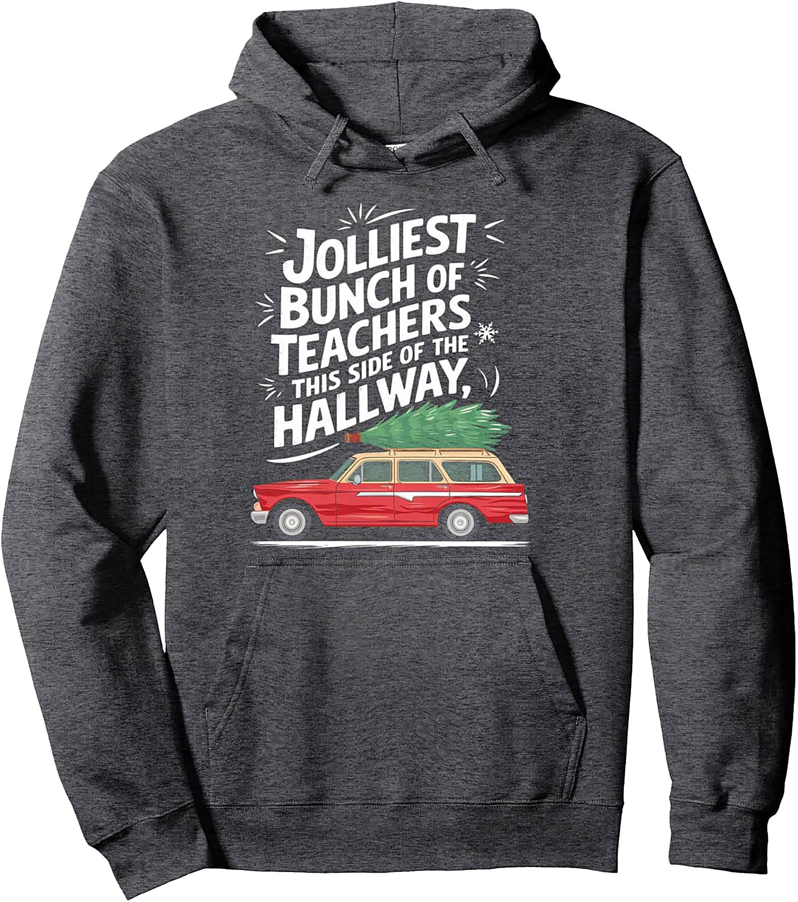 Jolliest Teachers Christmas Pullover Hoodie Staff Gift