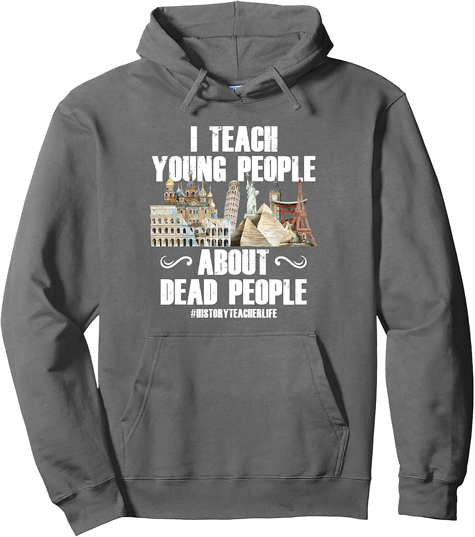 Funny History Teacher Pullover Hoodie Witty Educator Gift