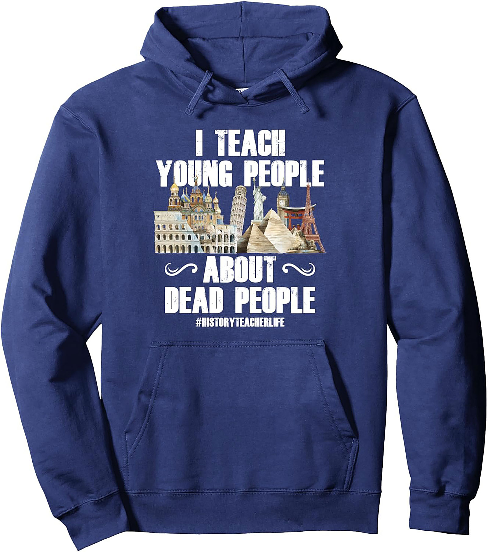 Funny History Teacher Pullover Hoodie Witty Educator Gift