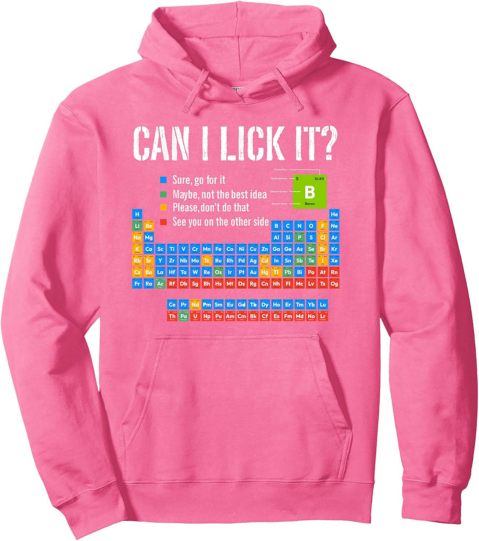 Periodic Table "Can I Lick It" Chemistry Pullover Hoodie