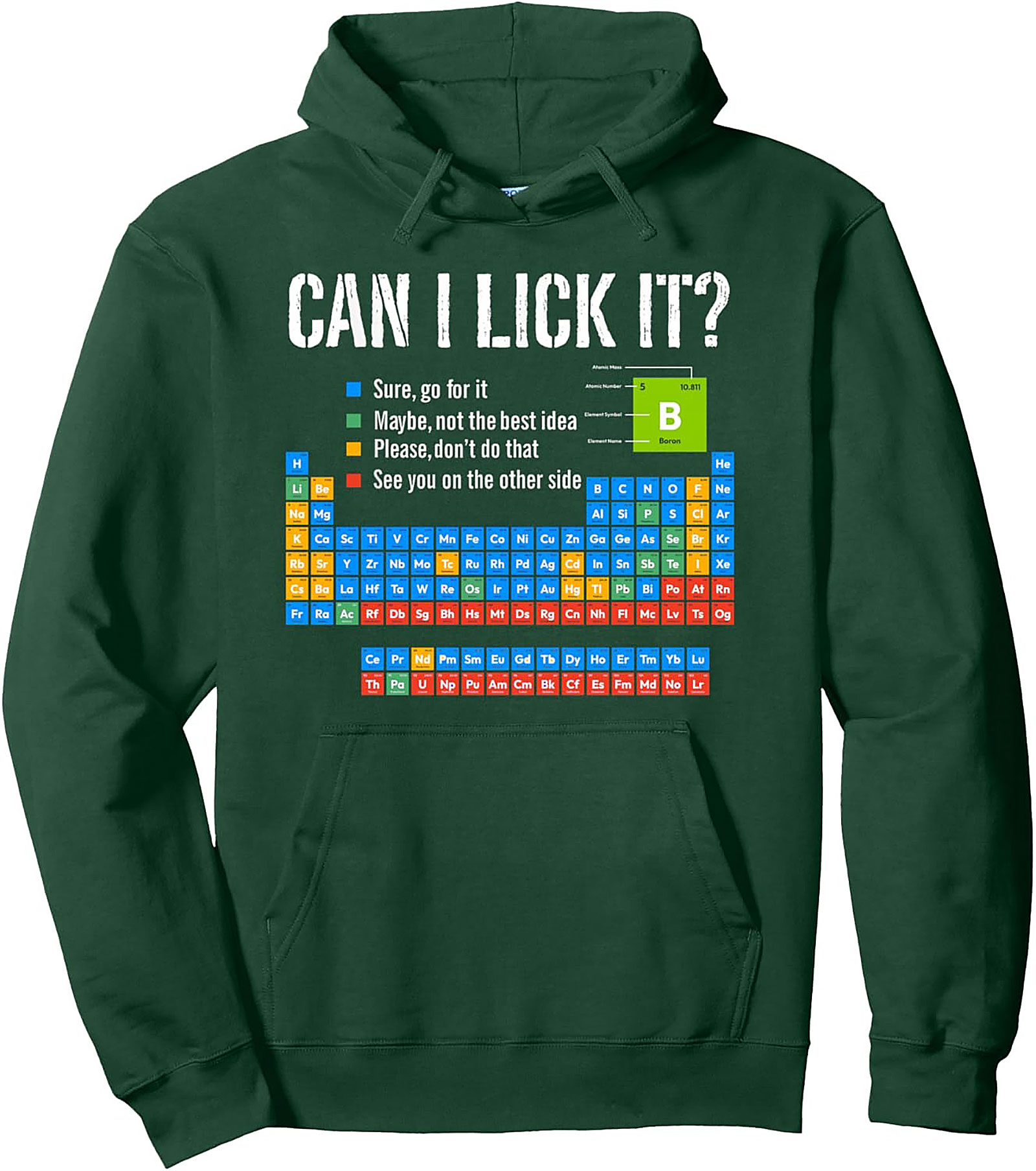 Periodic Table "Can I Lick It" Chemistry Pullover Hoodie
