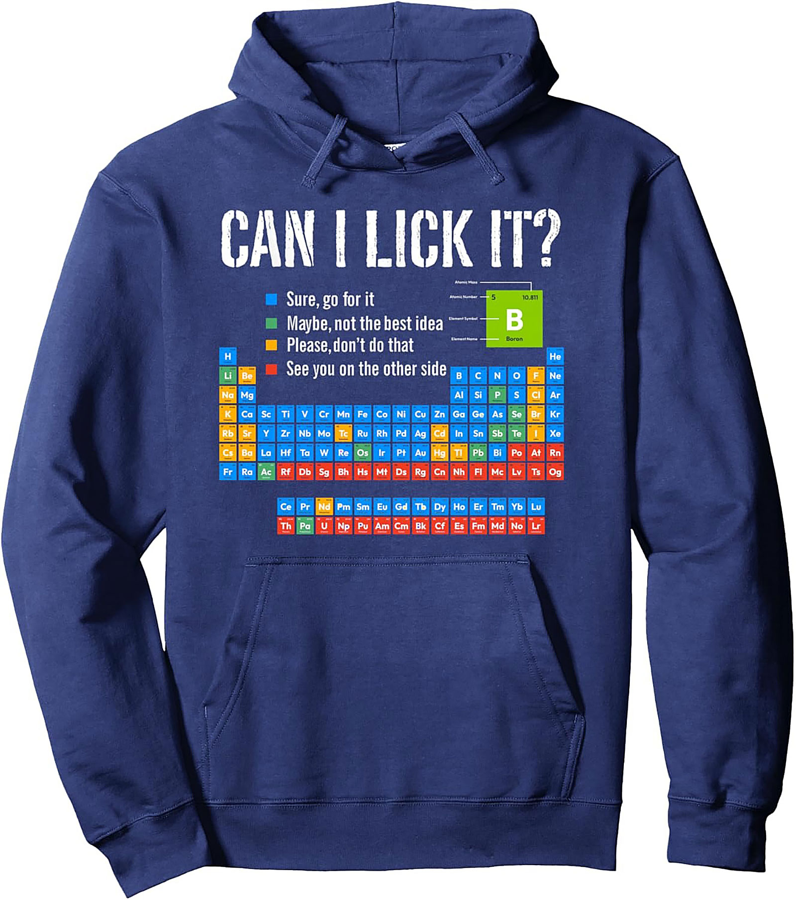Periodic Table "Can I Lick It" Chemistry Pullover Hoodie