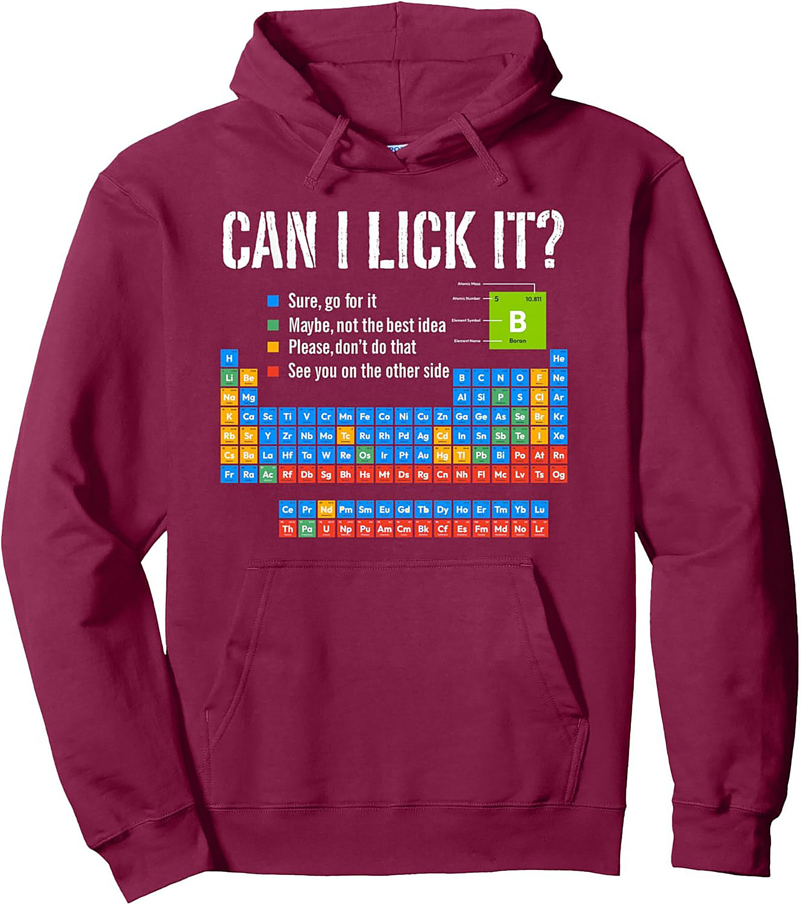 Periodic Table "Can I Lick It" Chemistry Pullover Hoodie