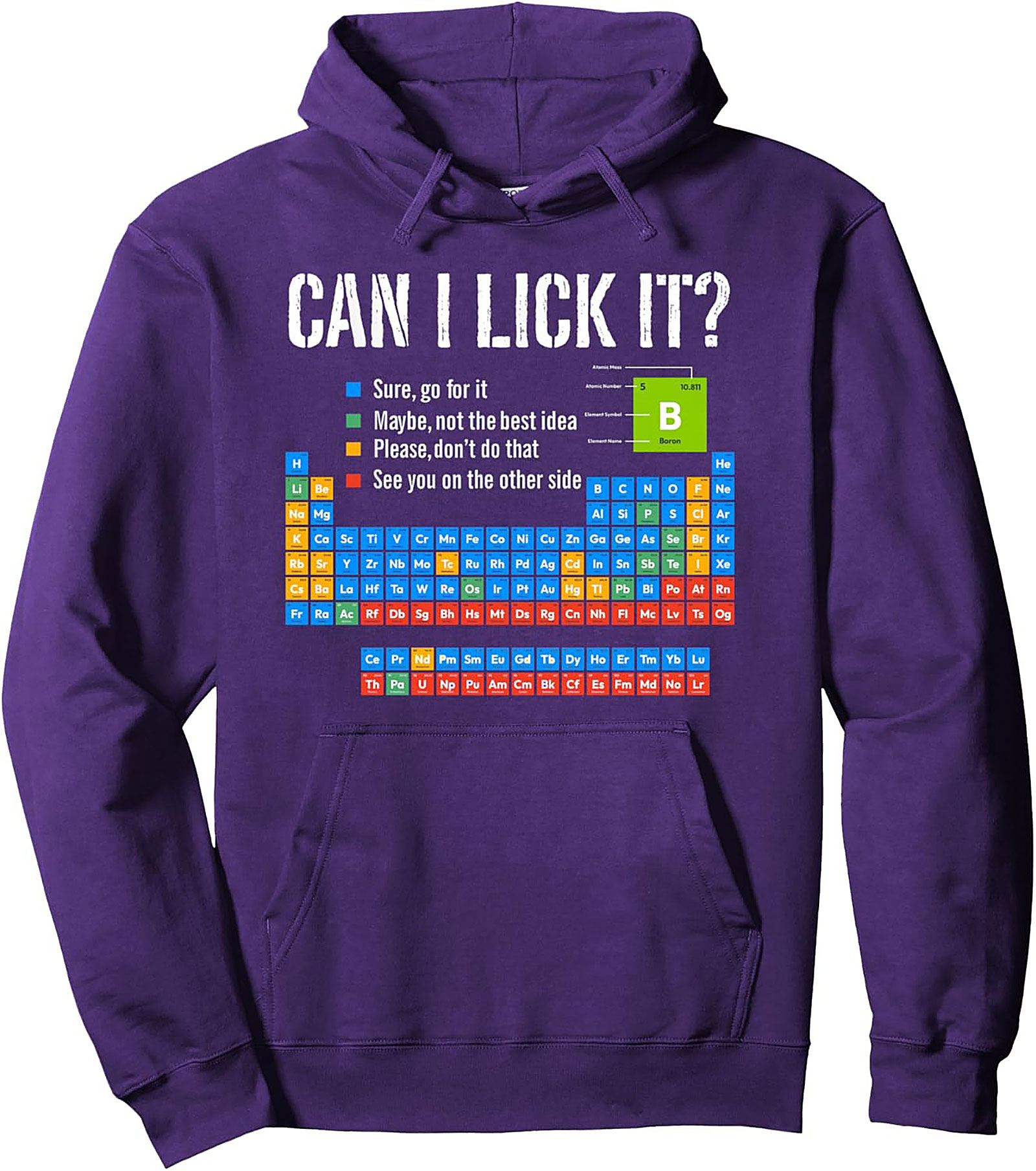 Periodic Table "Can I Lick It" Chemistry Pullover Hoodie