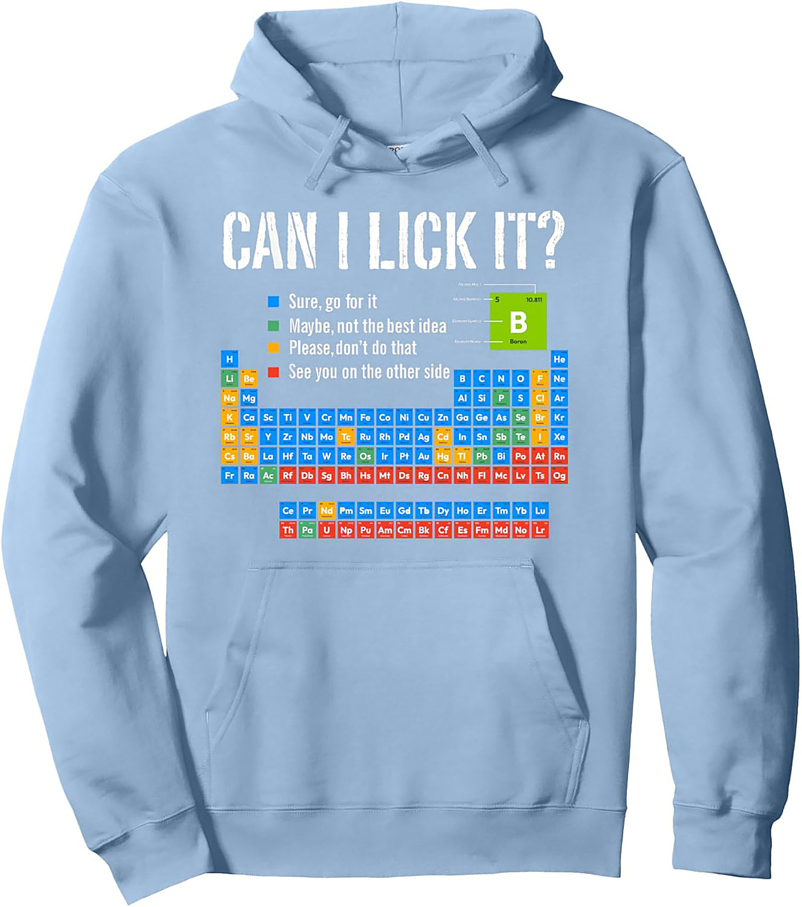 Periodic Table "Can I Lick It" Chemistry Pullover Hoodie