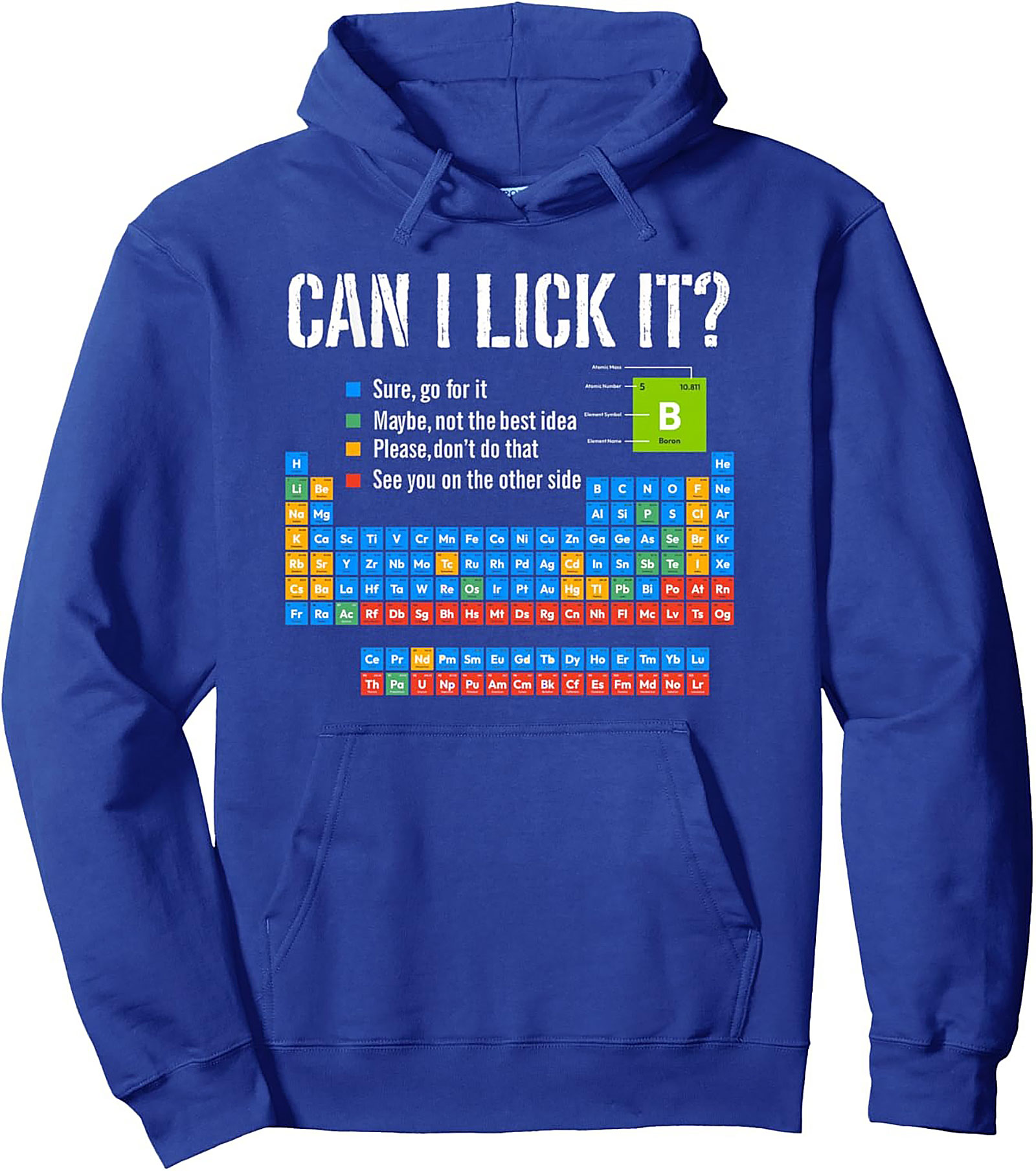 Periodic Table "Can I Lick It" Chemistry Pullover Hoodie
