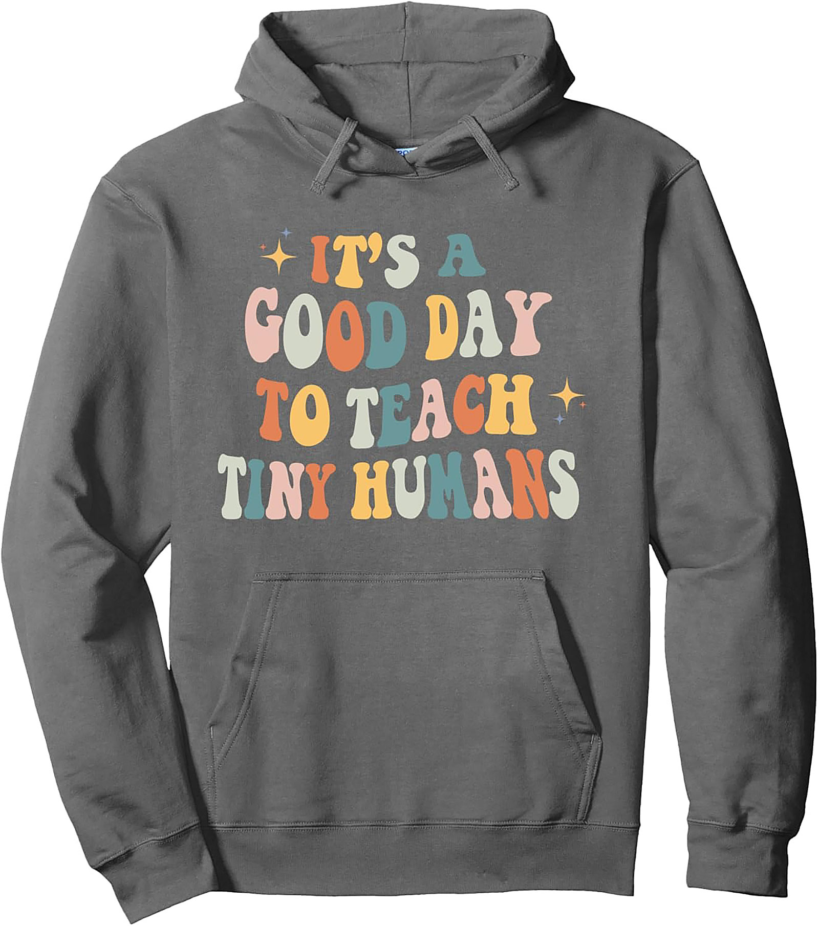 Groovy Teacher Pullover Hoodie Good Day to Teach Humans
