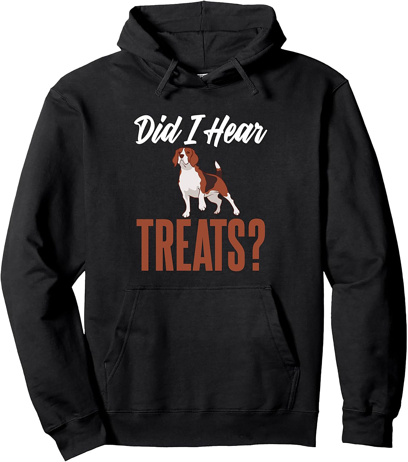 Did I Hear Treats? Funny Beagle Treats Pullover Hoodie