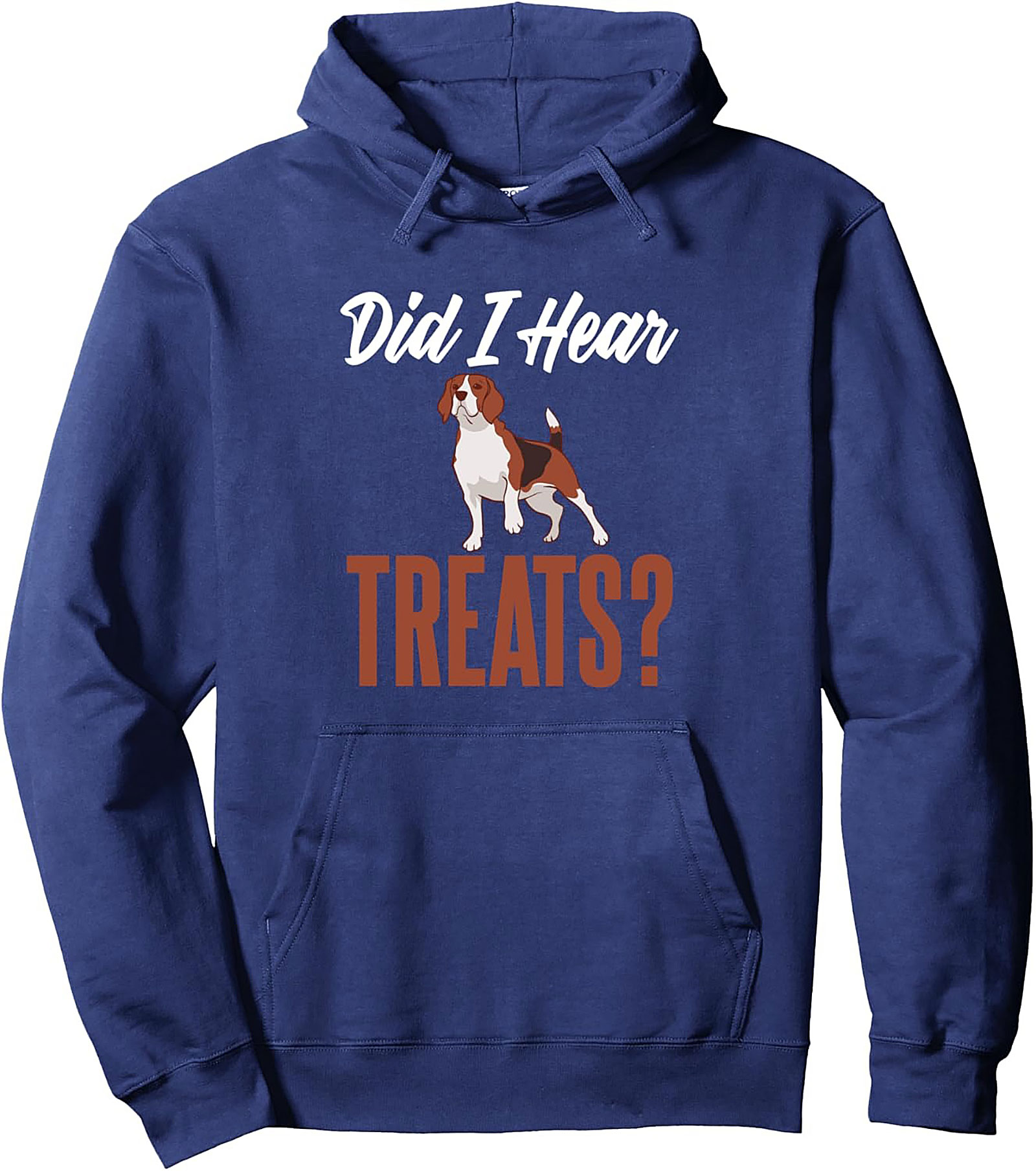 Did I Hear Treats? Funny Beagle Treats Pullover Hoodie