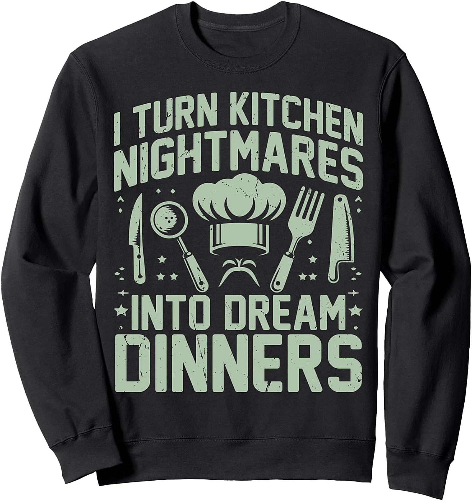 Funny Chef T-Shirt: Kitchen Nightmares Into Dream Dinners
