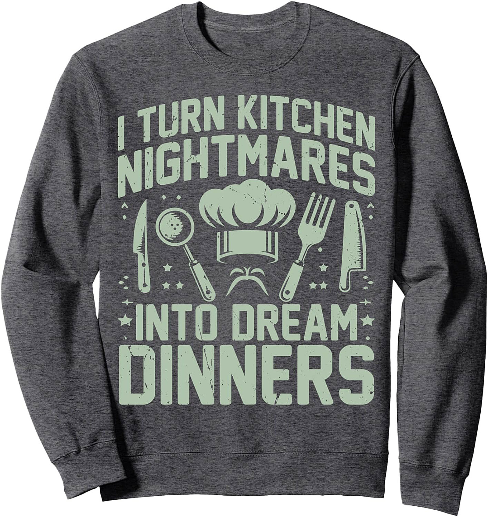 Funny Chef T-Shirt: Kitchen Nightmares Into Dream Dinners