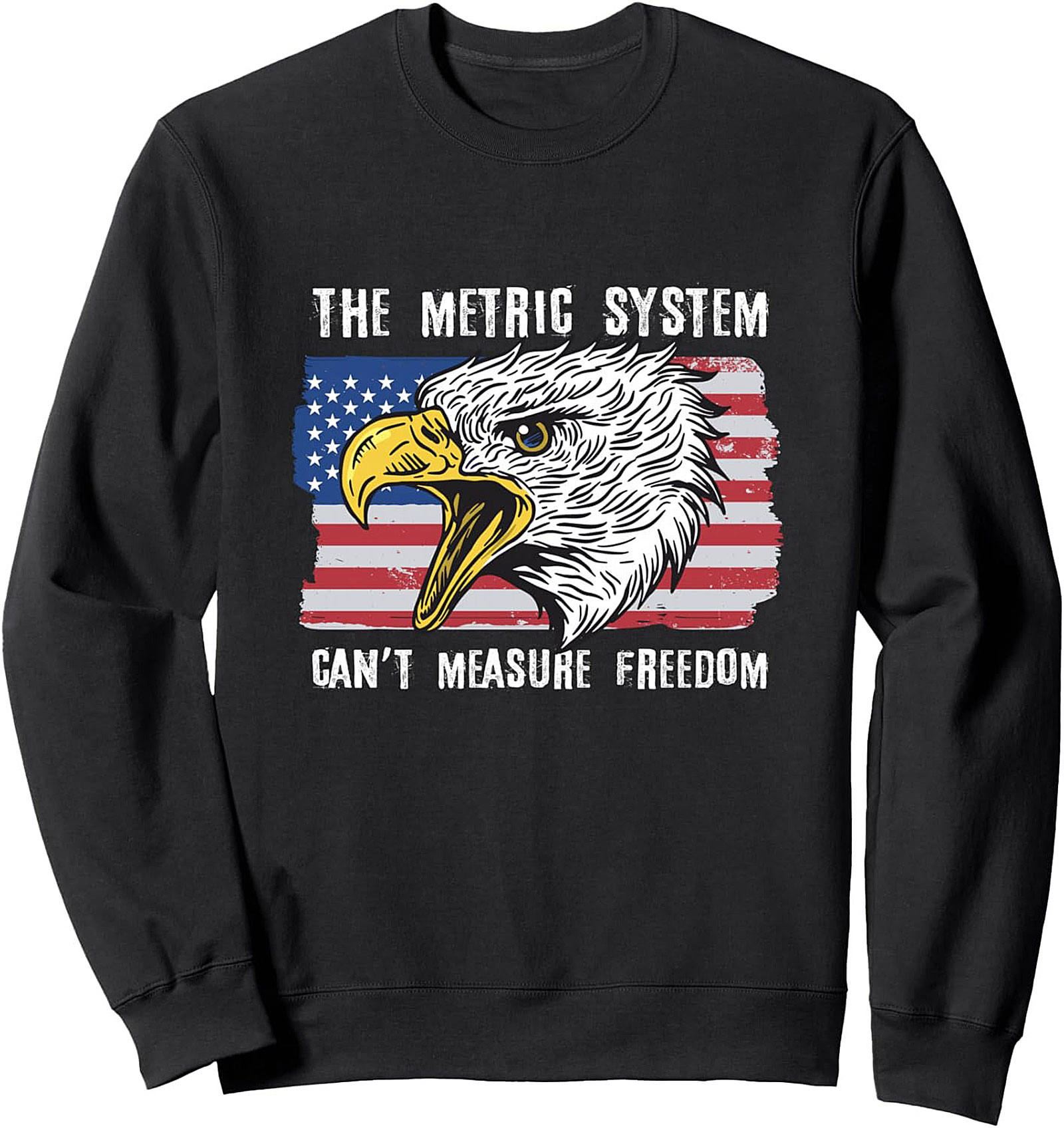 Freedom Metric System Patriotic Graphic Sweatshirt