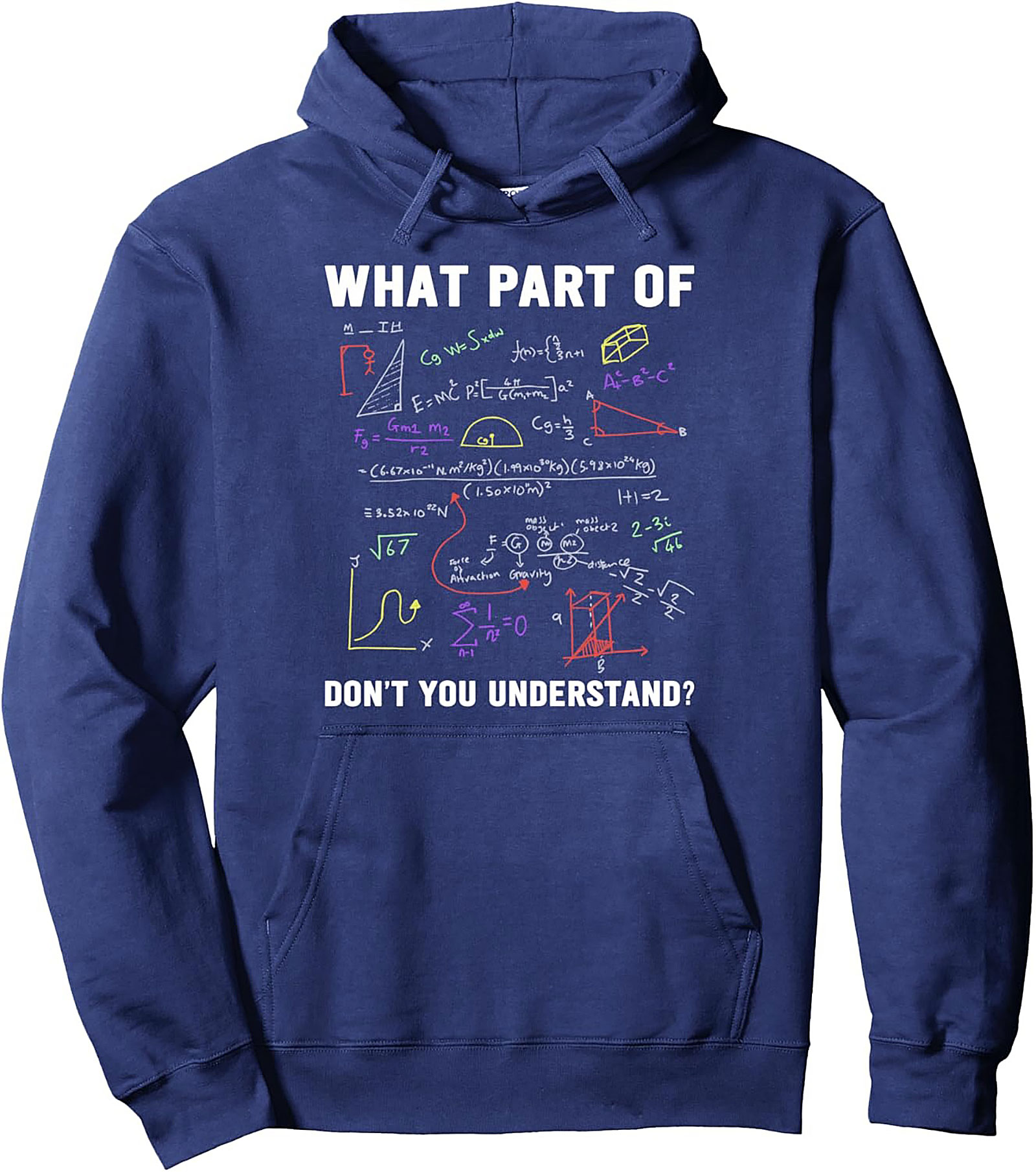 Funny Math Pullover Hoodie - What Part Don't You Get