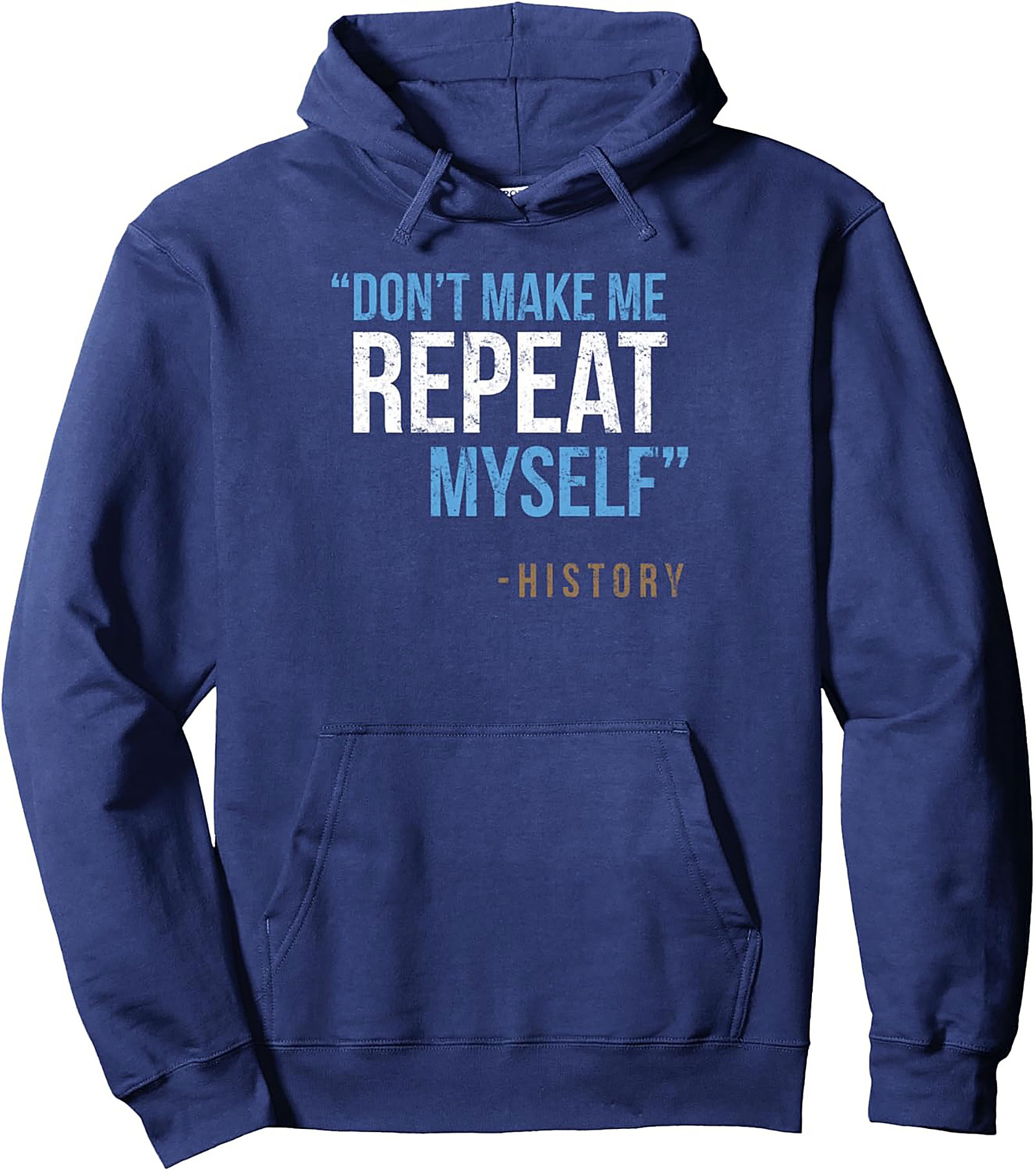 Sarcastic History Pullover Hoodie Teacher Gift Idea