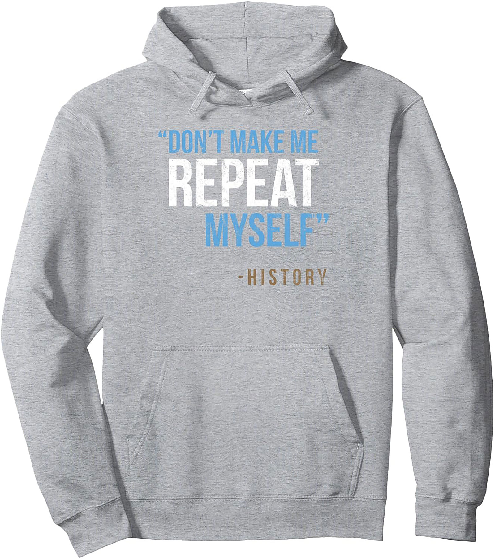 Sarcastic History Pullover Hoodie Teacher Gift Idea