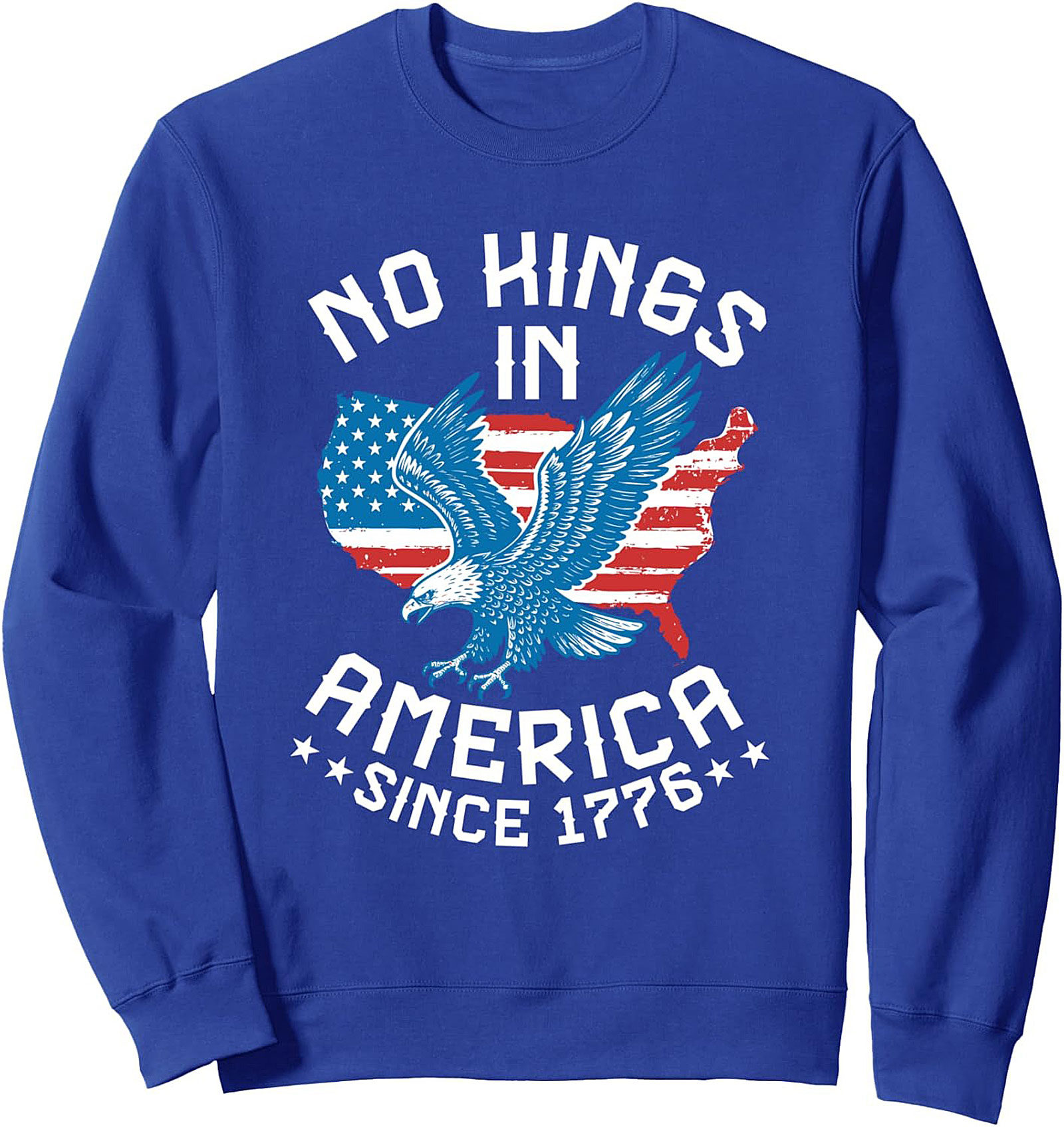 Patriotic Crewneck Sweatshirt | No Kings Since 1776