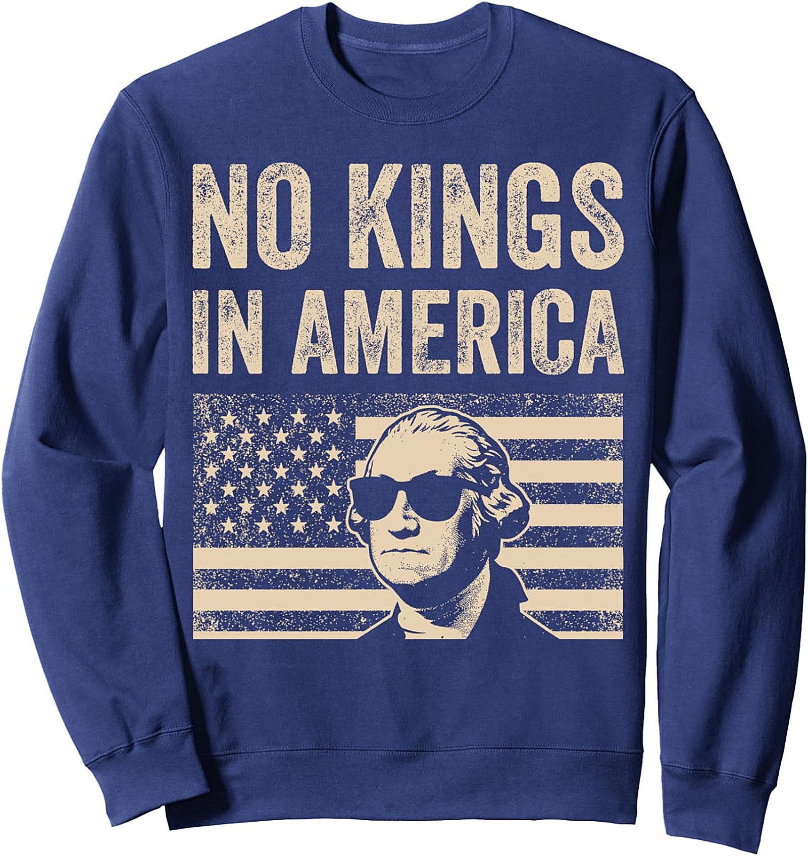 No Kings In America Graphic Sweatshirt | Patriotic Gift