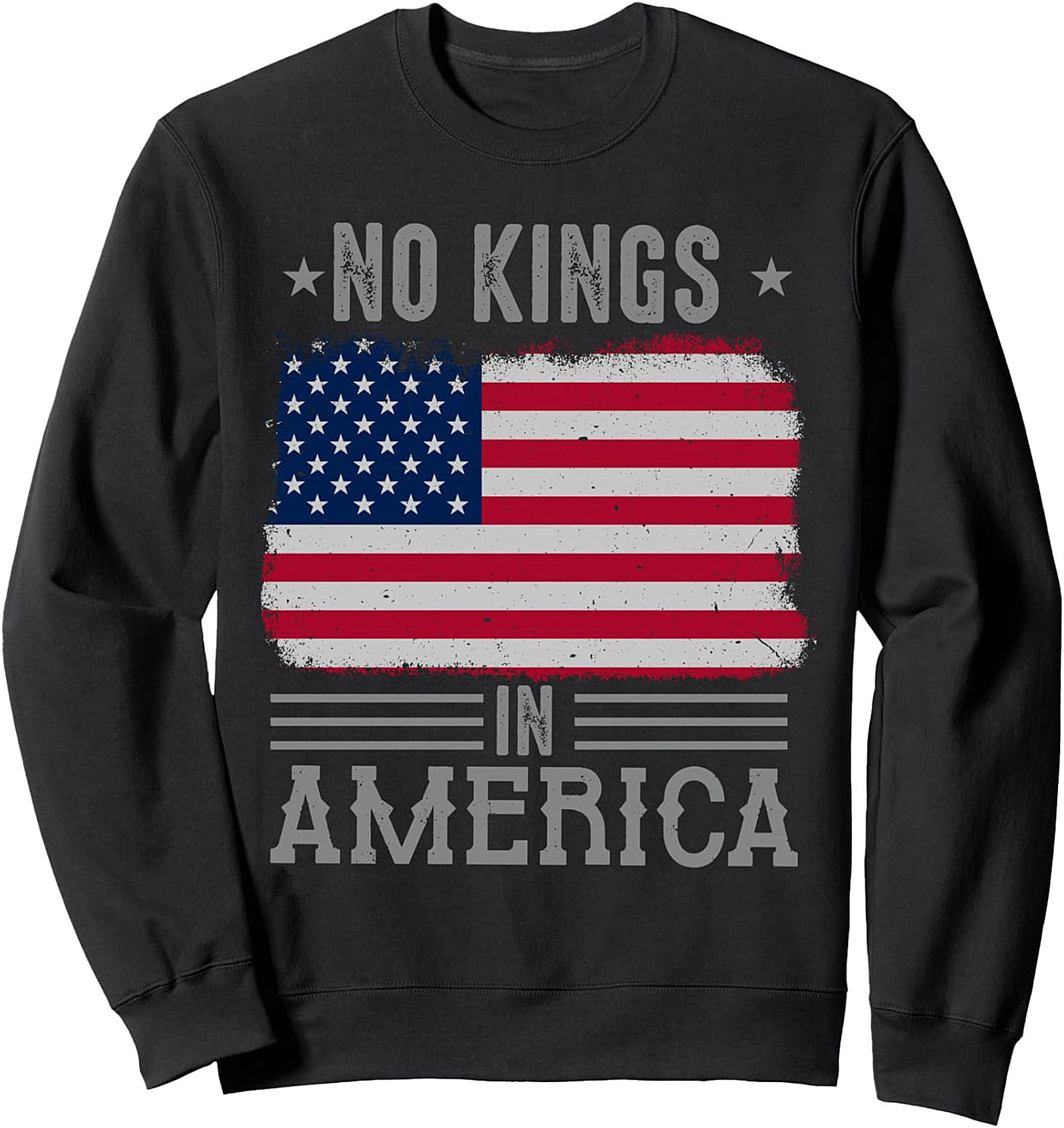 No Kings In America Graphic Sweatshirt | Patriotic Crewneck