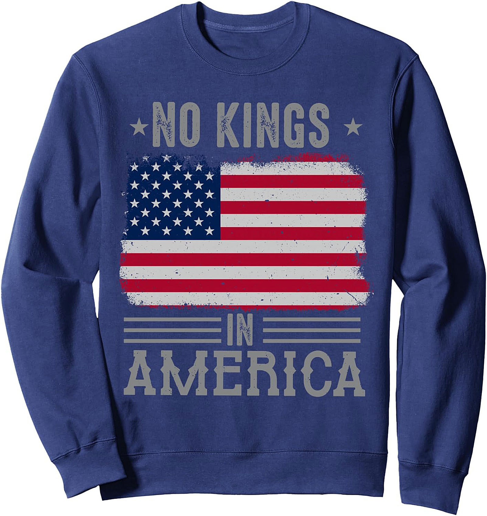No Kings In America Graphic Sweatshirt | Patriotic Crewneck