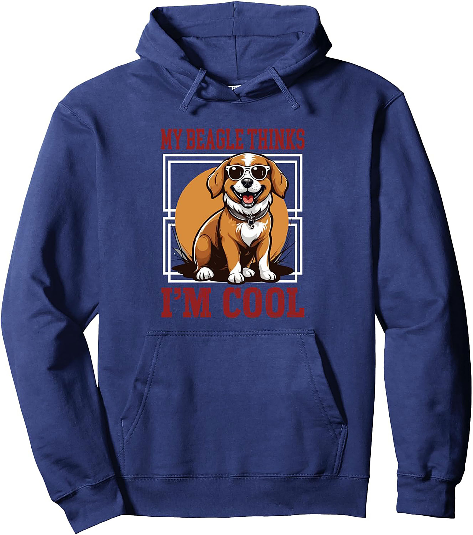 My Beagle Thinks I’m Cool Graphic Hoodie – Cozy Beagle Lover Pullover Hoodie