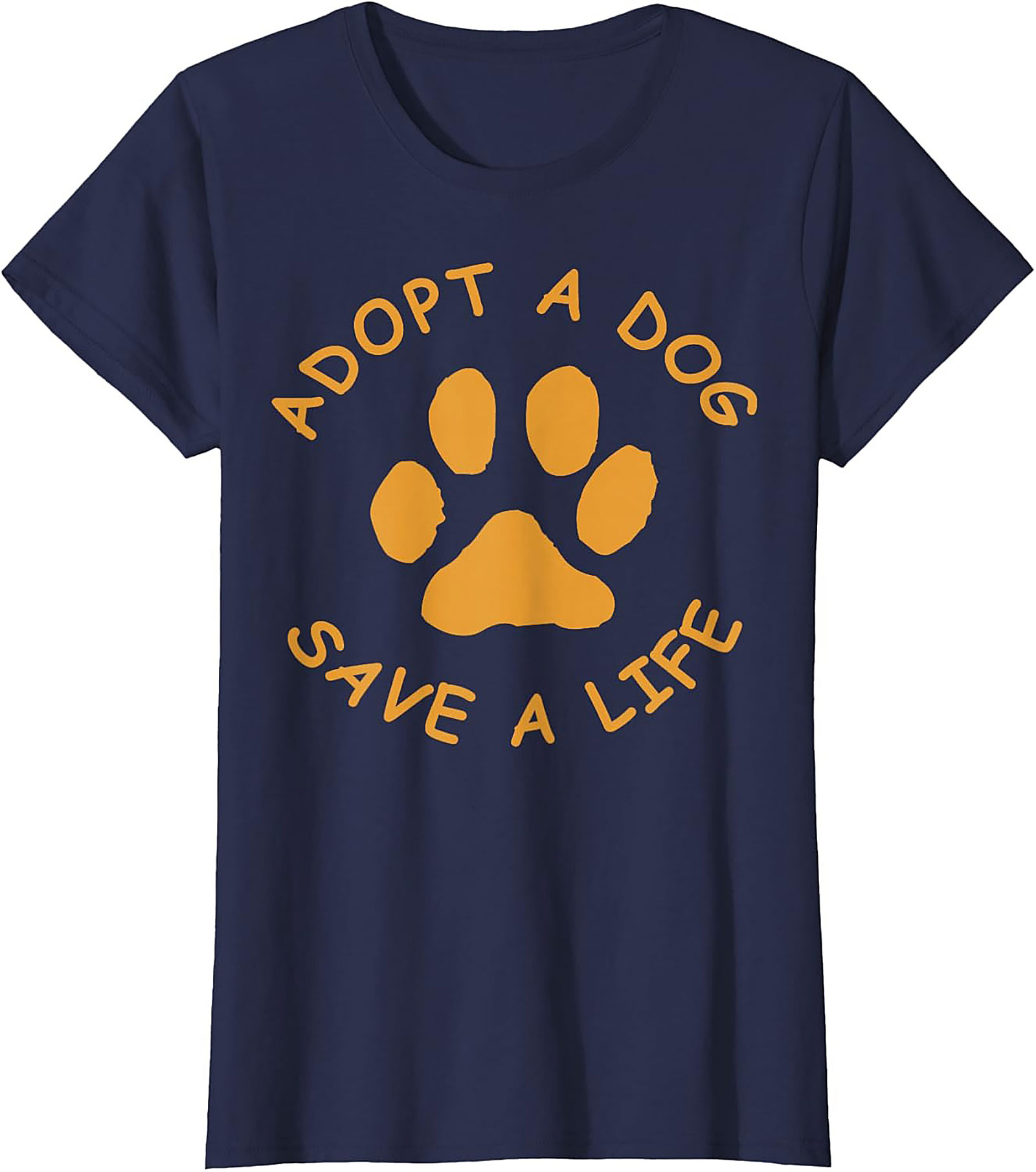 Adopt A Dog Save A Life Paw Print Dog Adoption T-Shirt