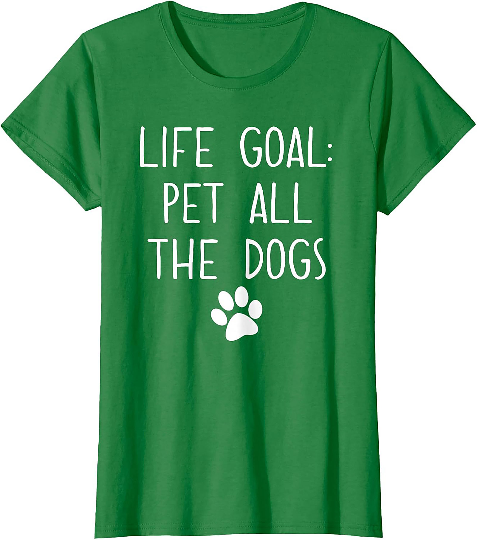 LIFE GOAL: Pet All The Dogs Graphic Tee | Funny Unisex Dog Lover Shirt