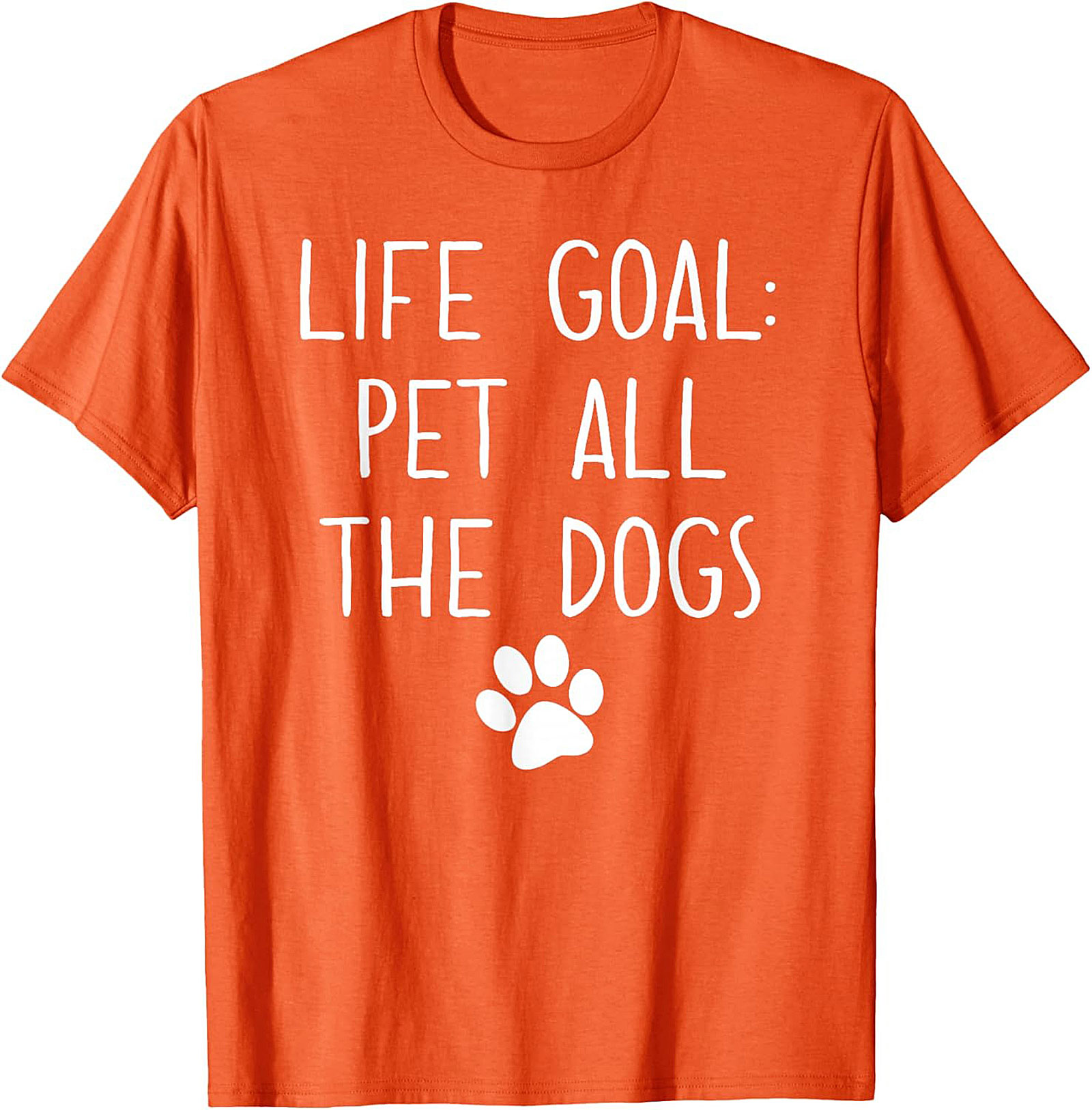 LIFE GOAL: Pet All The Dogs Graphic Tee | Funny Unisex Dog Lover Shirt