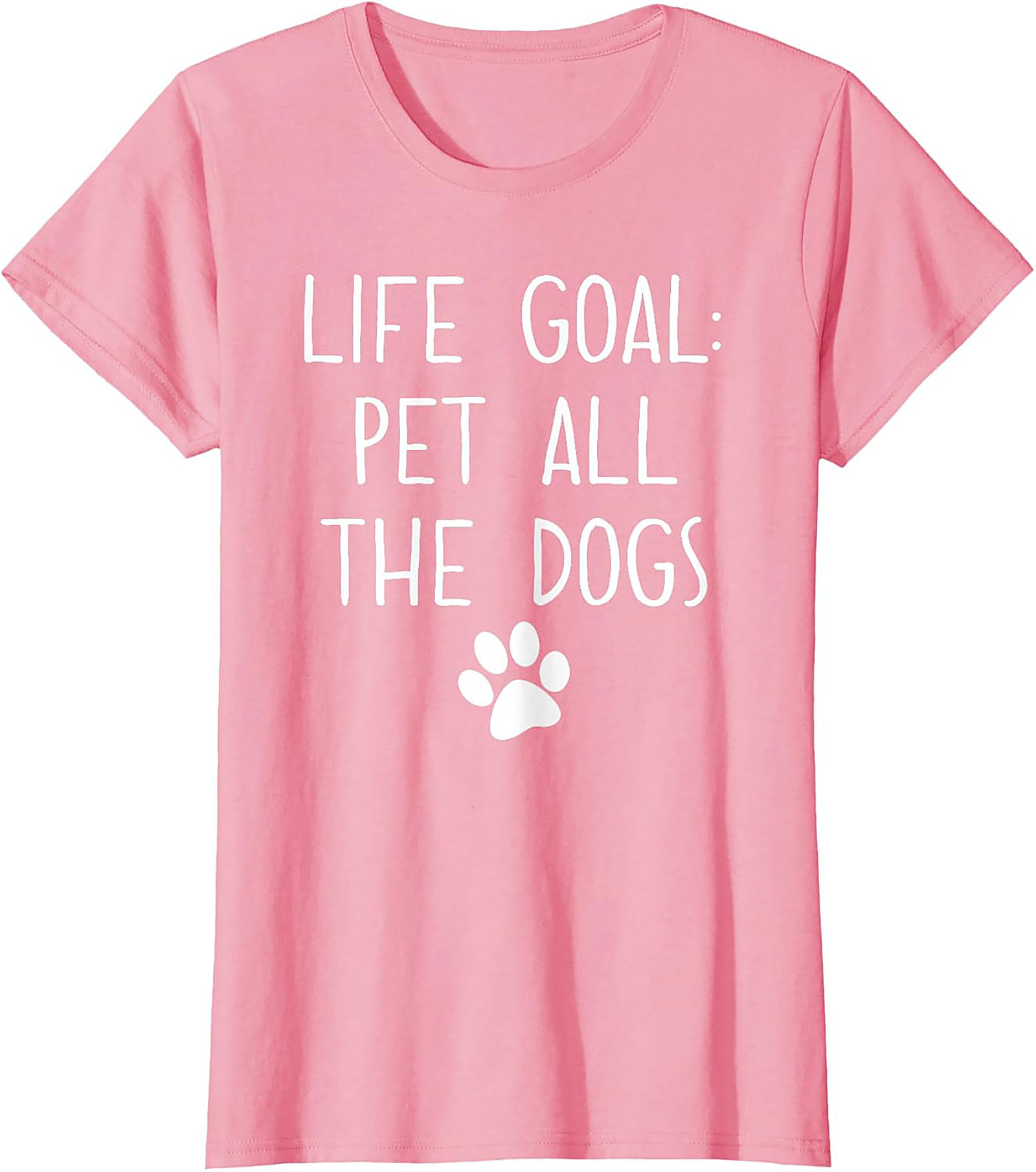 LIFE GOAL: Pet All The Dogs Graphic Tee | Funny Unisex Dog Lover Shirt