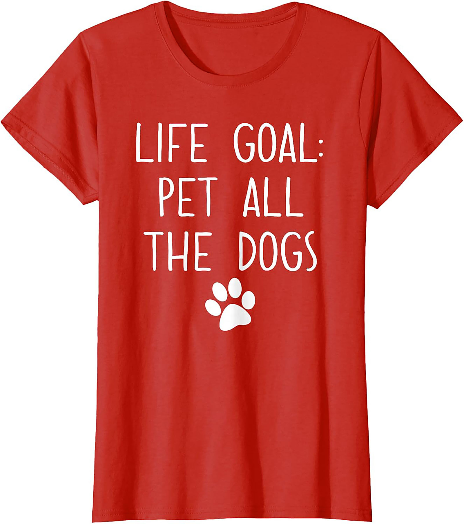 LIFE GOAL: Pet All The Dogs Graphic Tee | Funny Unisex Dog Lover Shirt