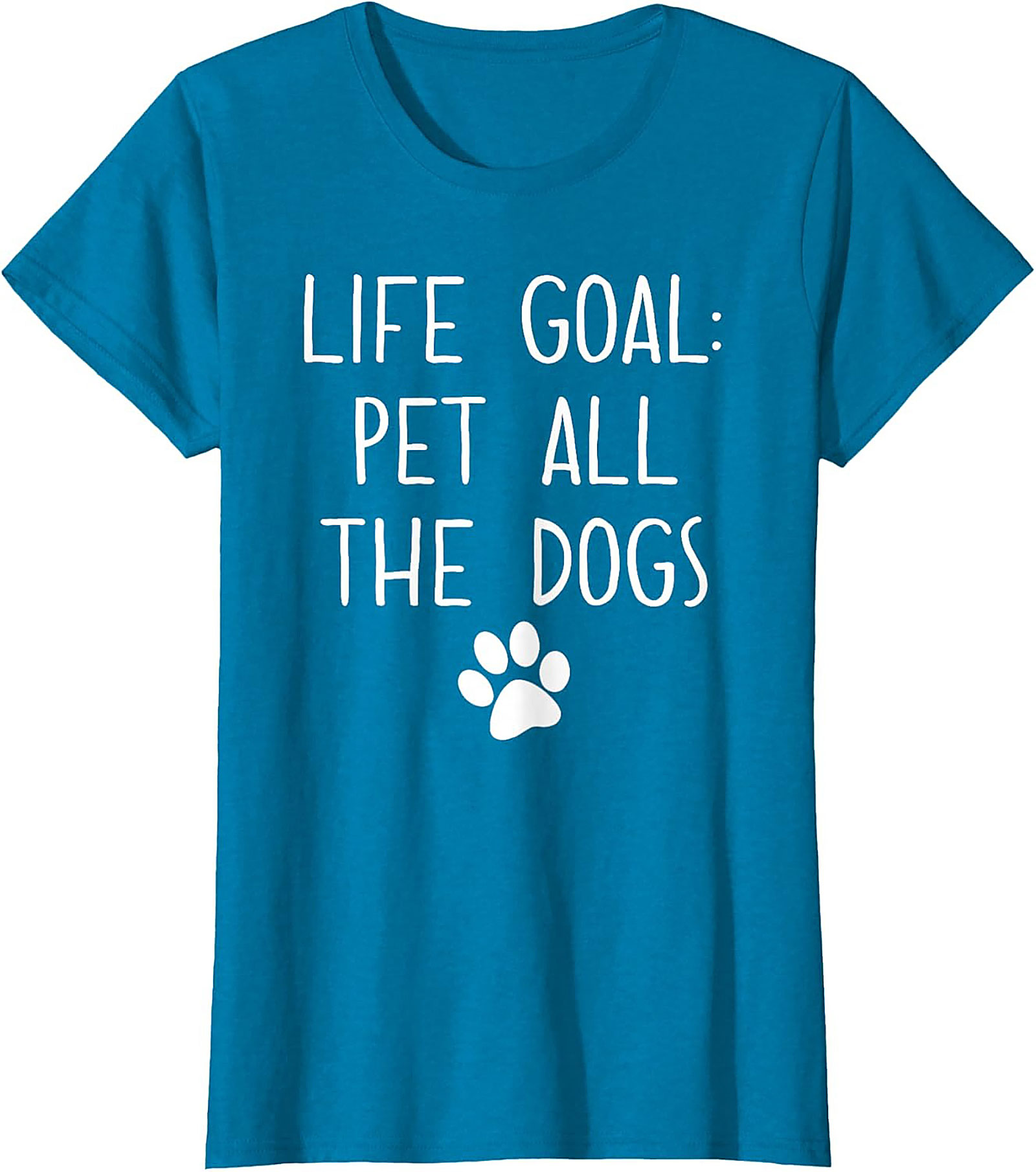 LIFE GOAL: Pet All The Dogs Graphic Tee | Funny Unisex Dog Lover Shirt