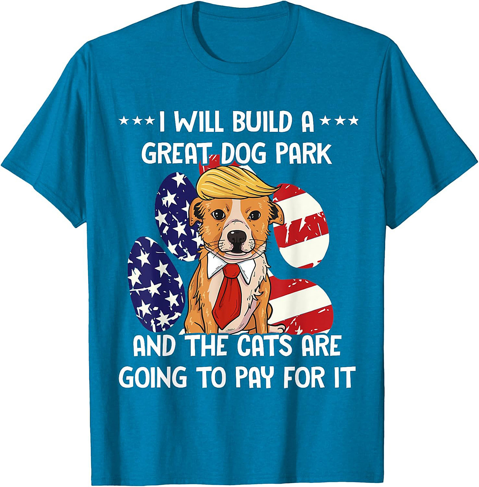 I Will Build A Great Dog Park Funny Dog Graphic Tee