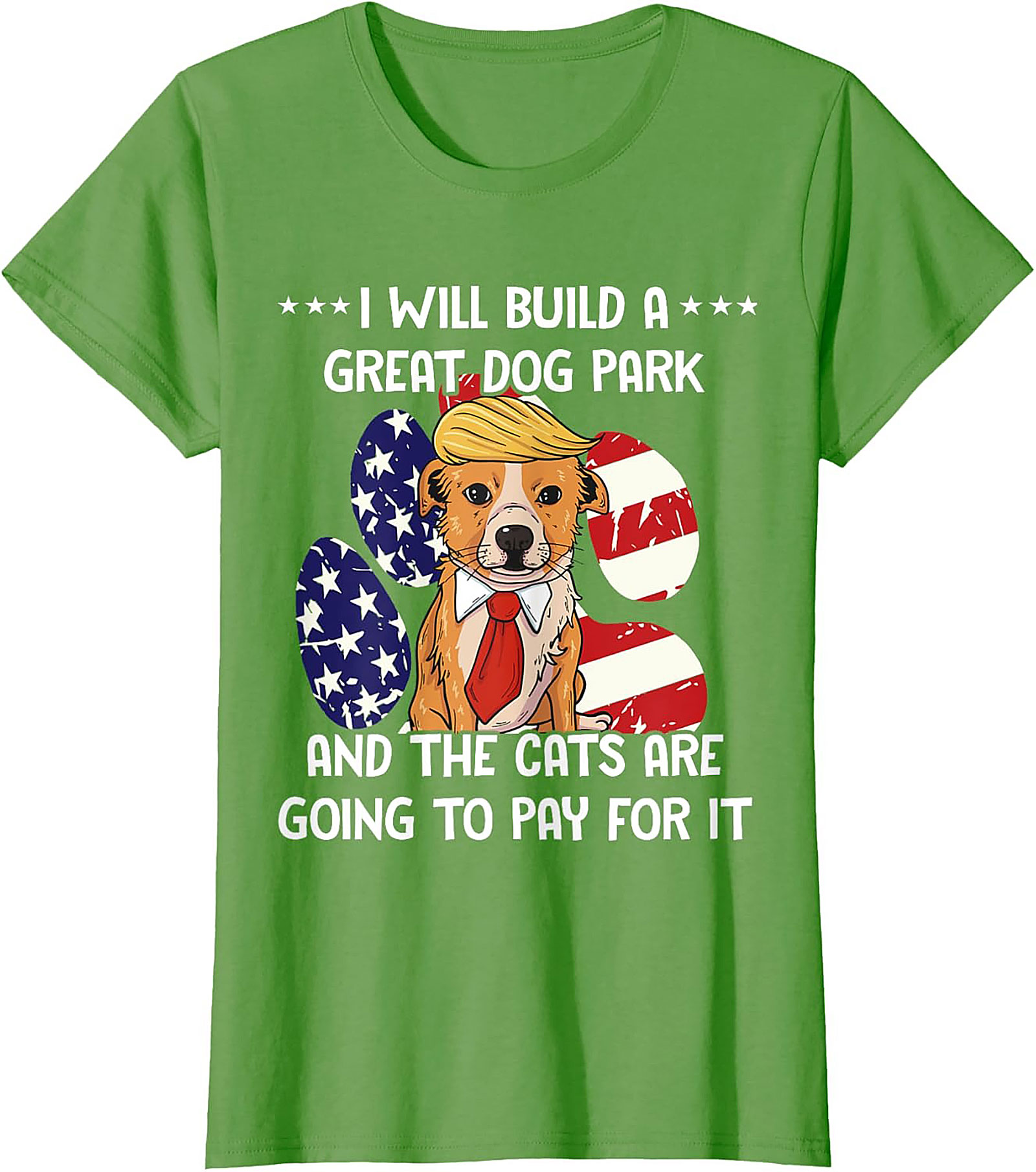 I Will Build A Great Dog Park Funny Dog Graphic Tee