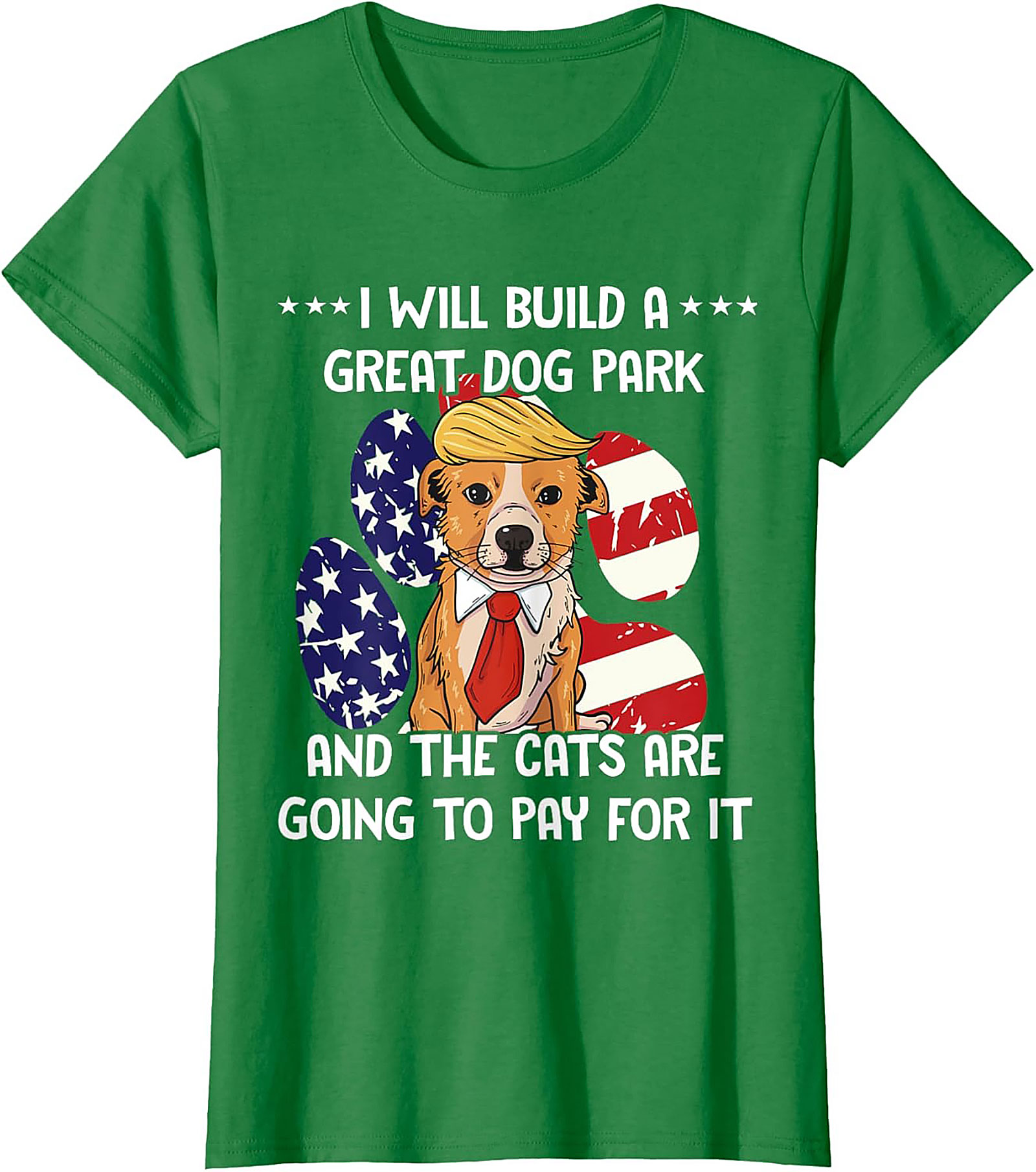 I Will Build A Great Dog Park Funny Dog Graphic Tee