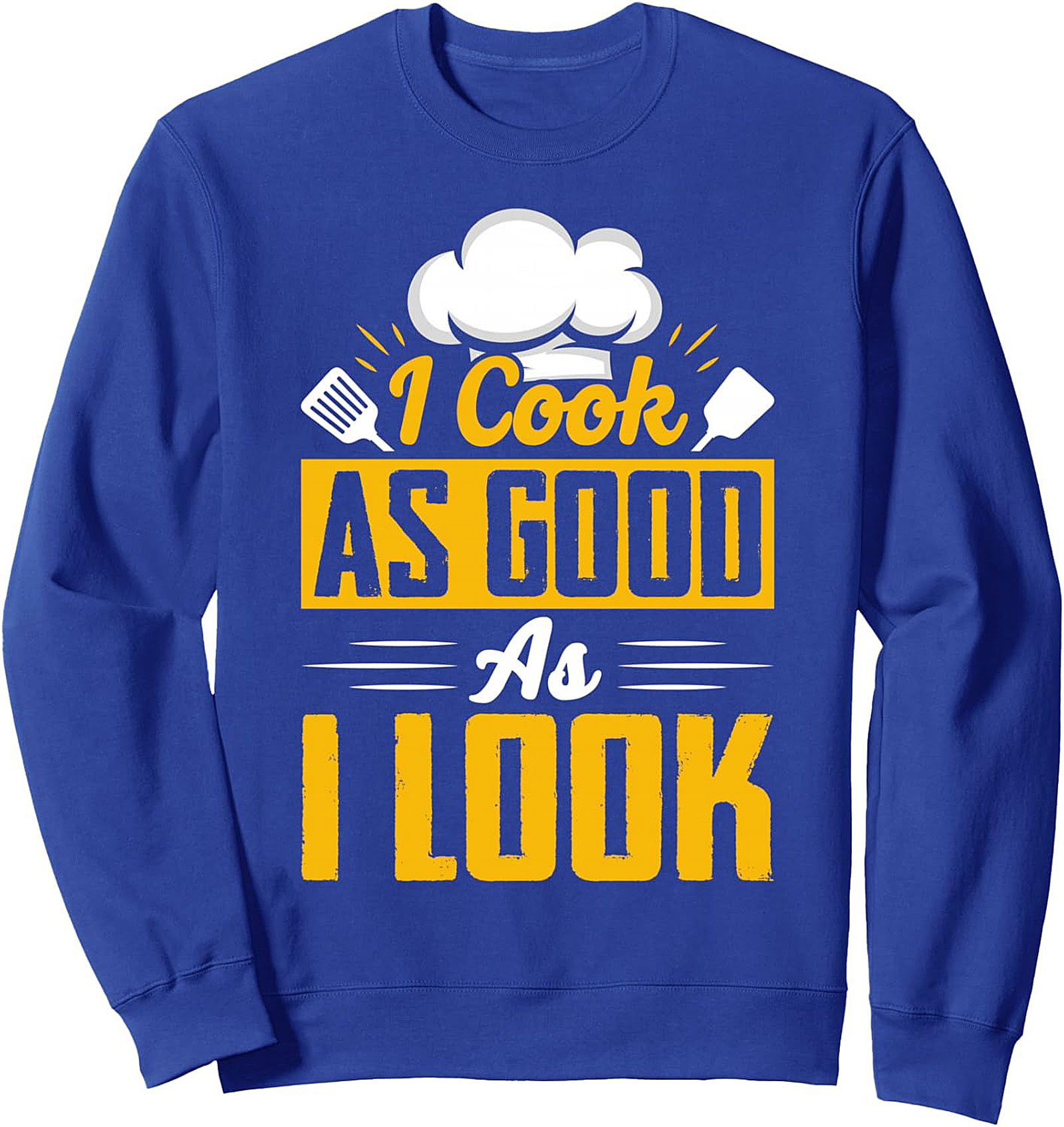 Funny Chef T-shirt I Cook As Good As  Look Graphic Tee