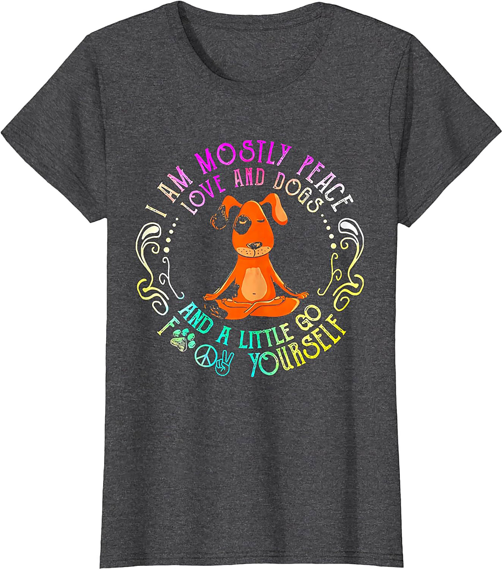 Funny Dog Lover Graphic Tee: Mostly Peace, Love, and Dogs Shirt