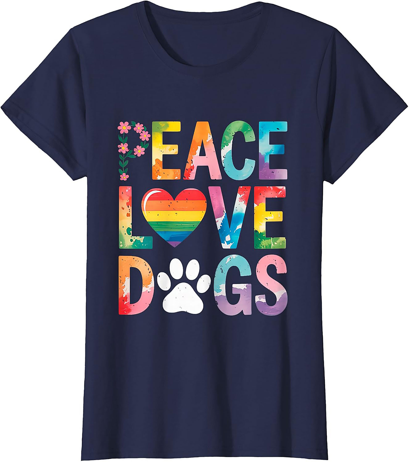 Peace Love Dogs T-shirt | Rainbow Watercolor Dog Lover Graphic Tee