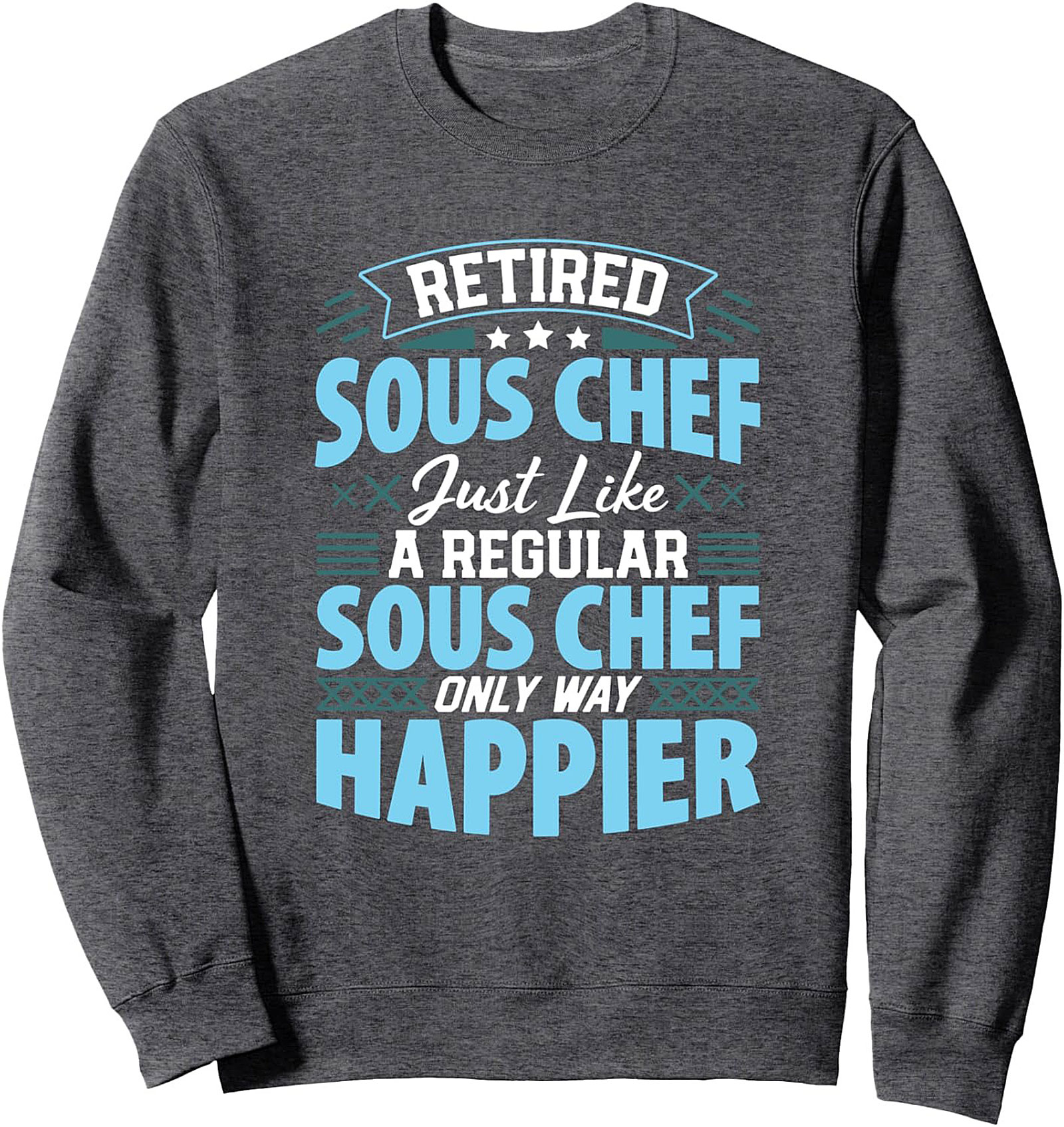 Retired Sous Chef T-shirt Funny Retirement Graphic Tee
