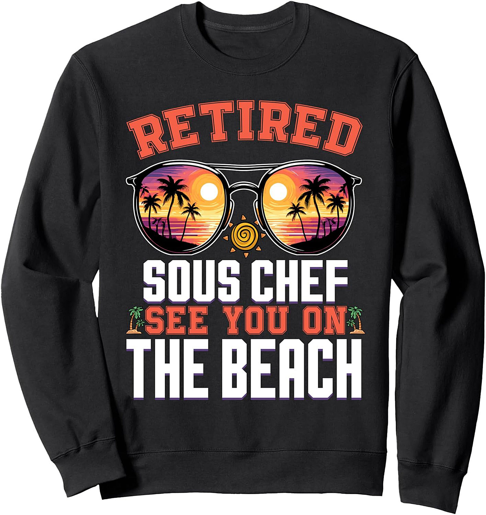 Retired Sous Chef T-Shirt Funny Retirement Gift Idea