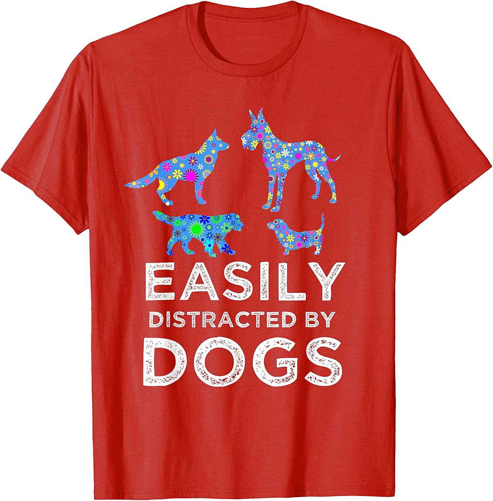 Easily Distracted By Dogs Graphic Tee | Psychedelic Dog Lover Unisex Shirt