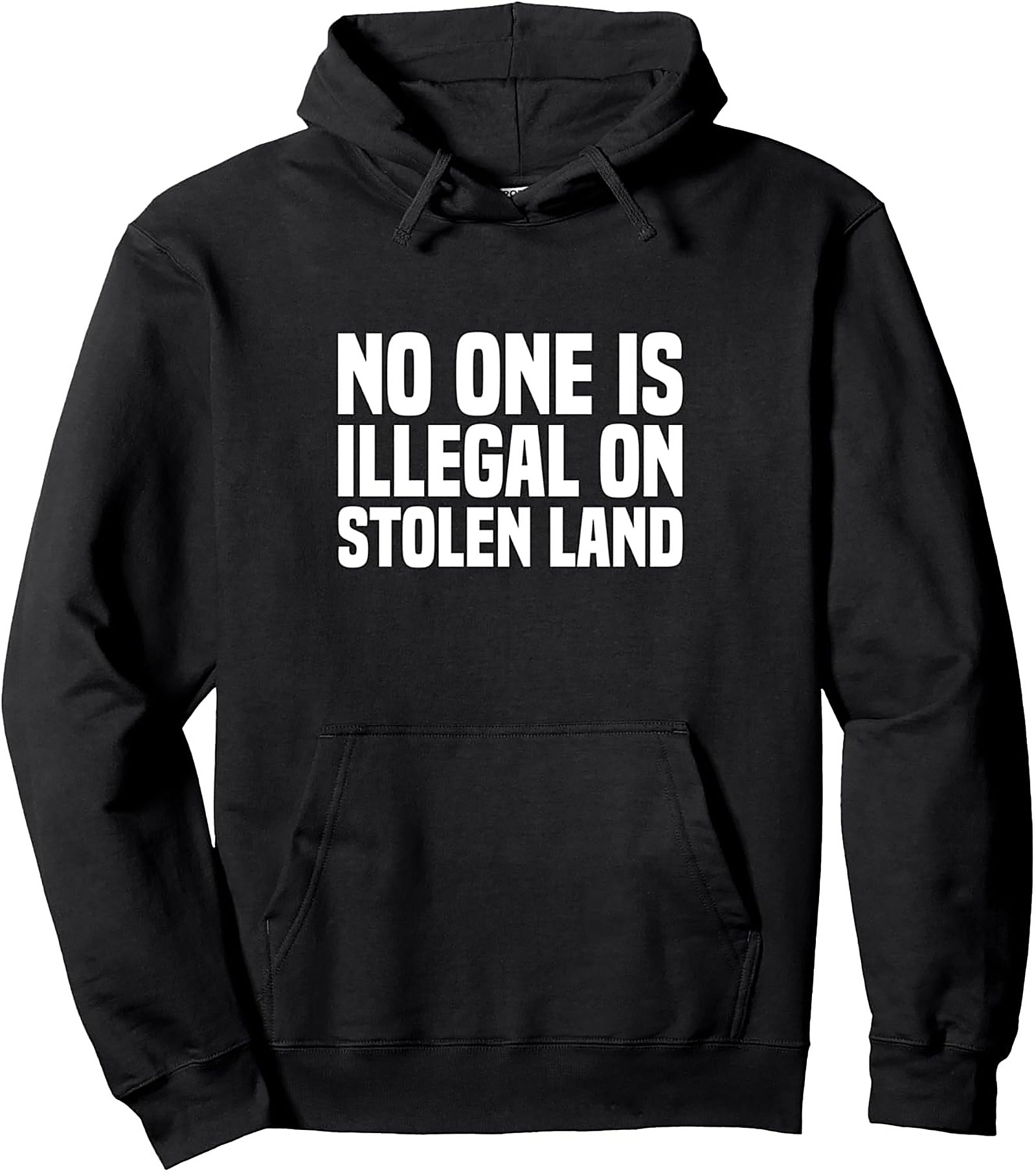 Activist Pullover Hoodie No One Is Illegal Statement