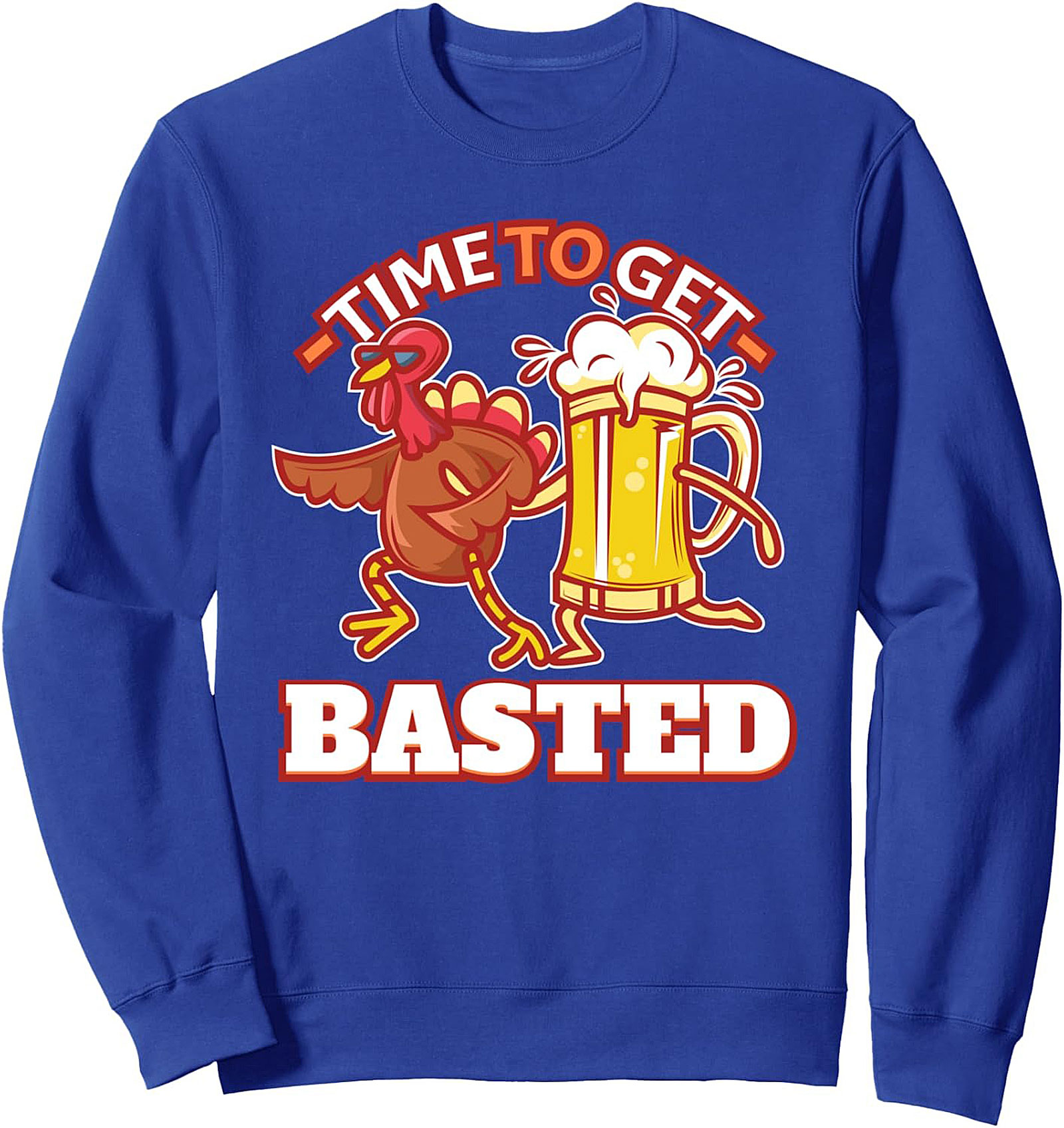Funny Thanksgiving Sweatshirt | Time to Get Basted Crewneck