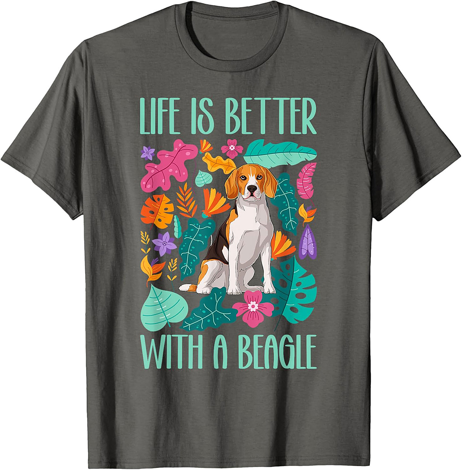 Life Is Better With A Beagle T-Shirt | Colorful Dog Lover Graphic Tee
