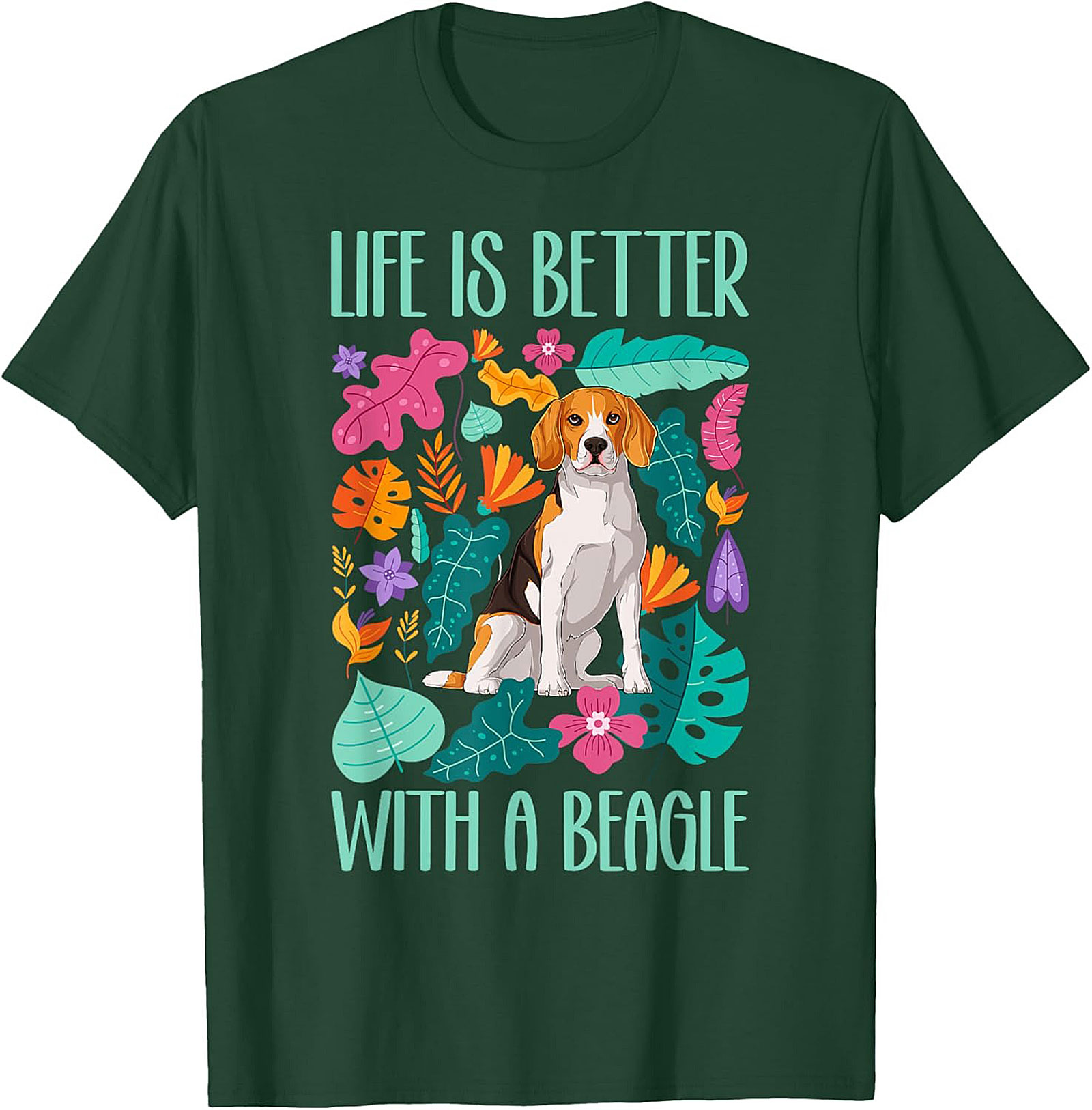 Life Is Better With A Beagle T-Shirt | Colorful Dog Lover Graphic Tee