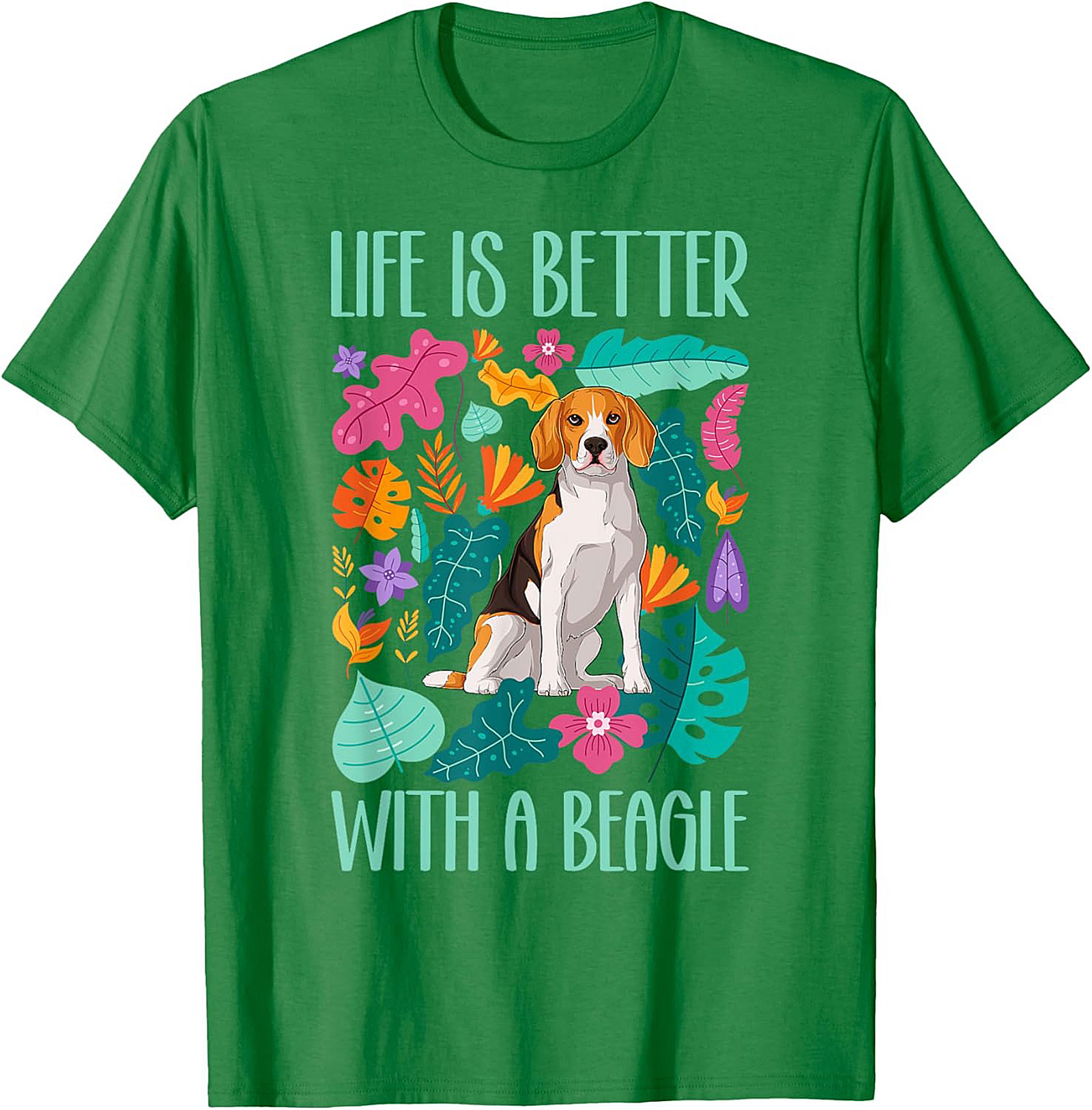 Life Is Better With A Beagle T-Shirt | Colorful Dog Lover Graphic Tee