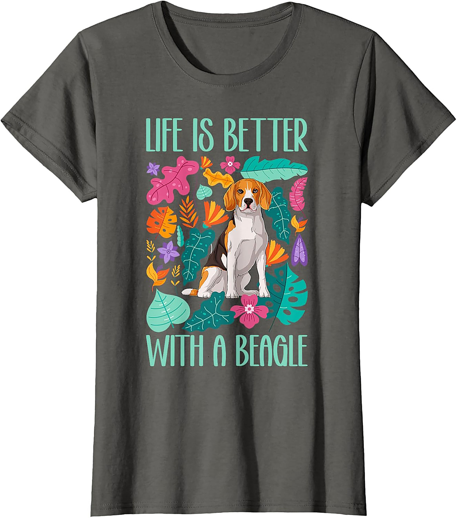Life Is Better With A Beagle T-Shirt | Colorful Dog Lover Graphic Tee