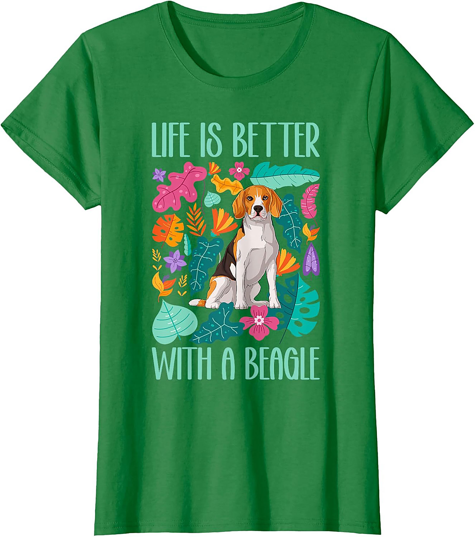Life Is Better With A Beagle T-Shirt | Colorful Dog Lover Graphic Tee