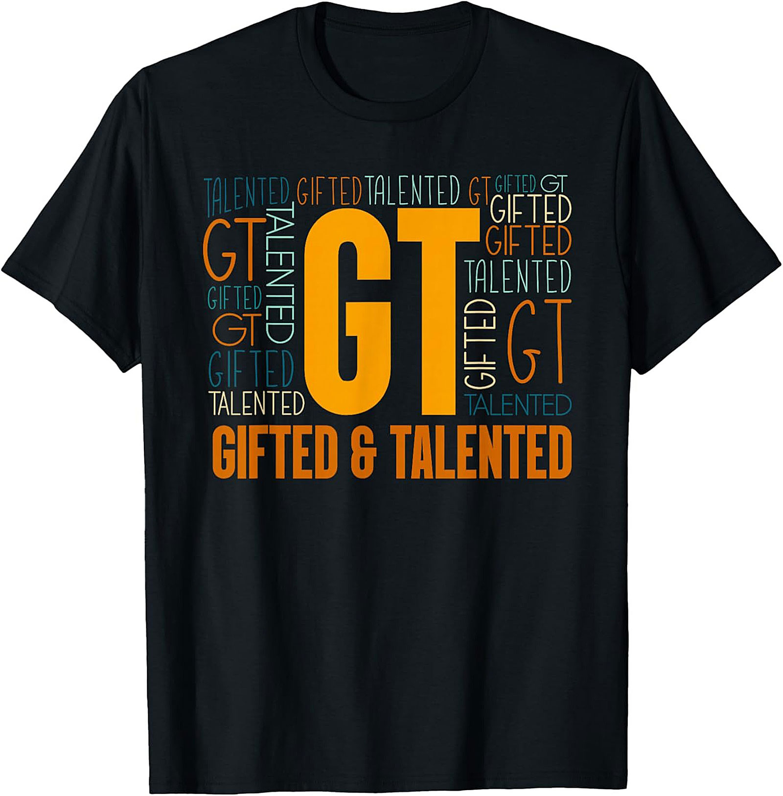Gifted and Talented T-shirt Funny GT Graphic Tee