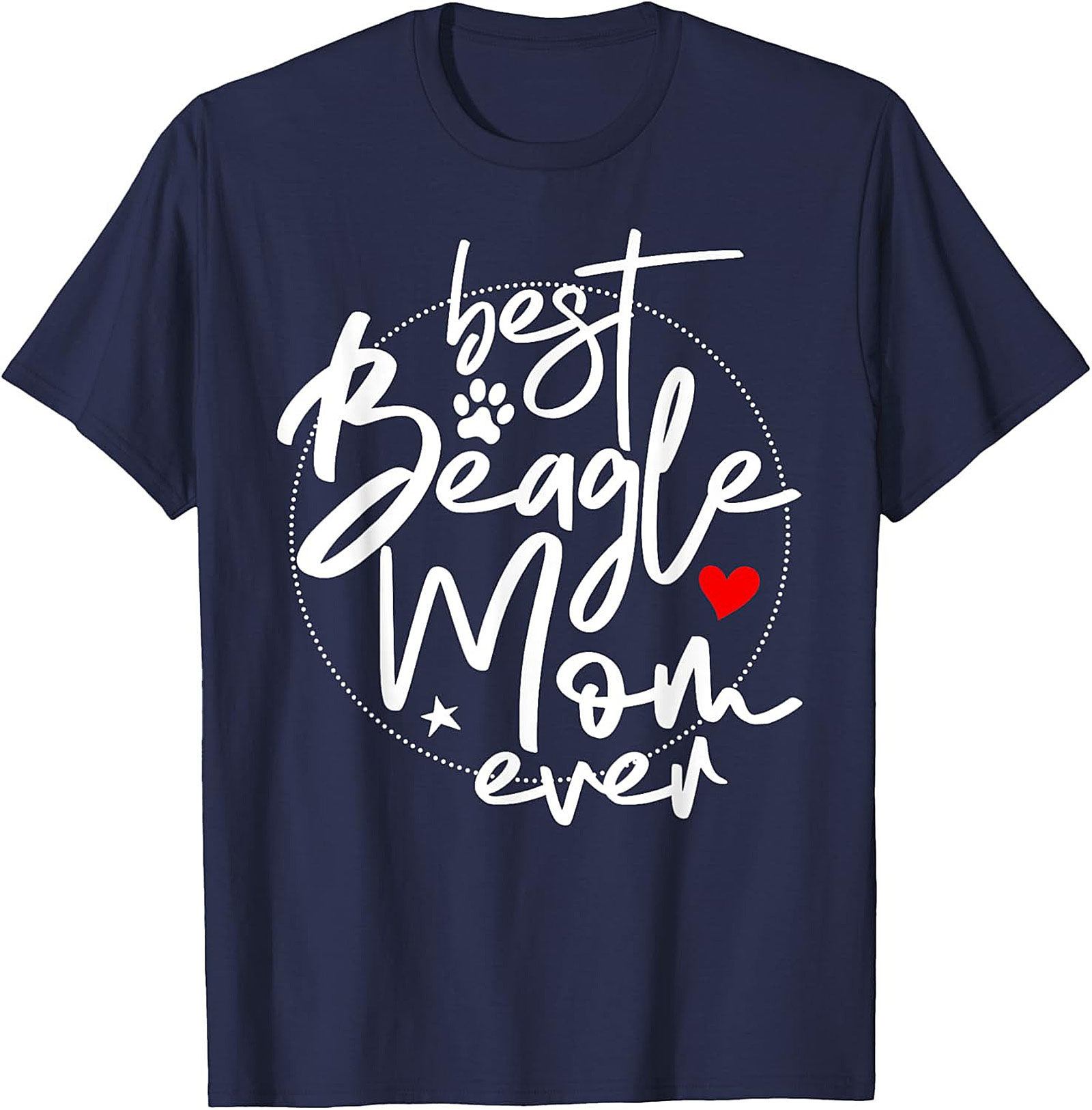 Best Beagle Mom Ever Graphic Tee | Funny Dog Lover Unisex Shirt