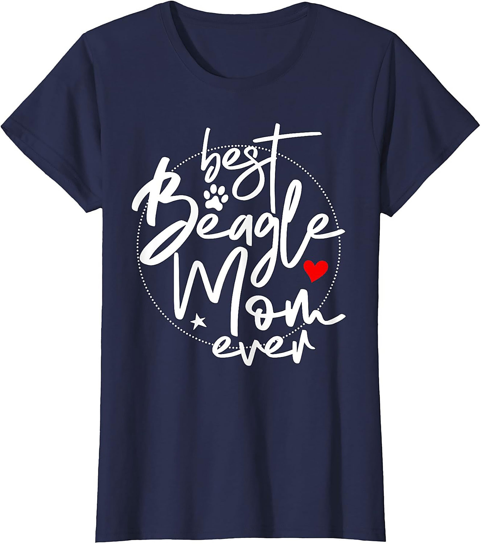 Best Beagle Mom Ever Graphic Tee | Funny Dog Lover Unisex Shirt